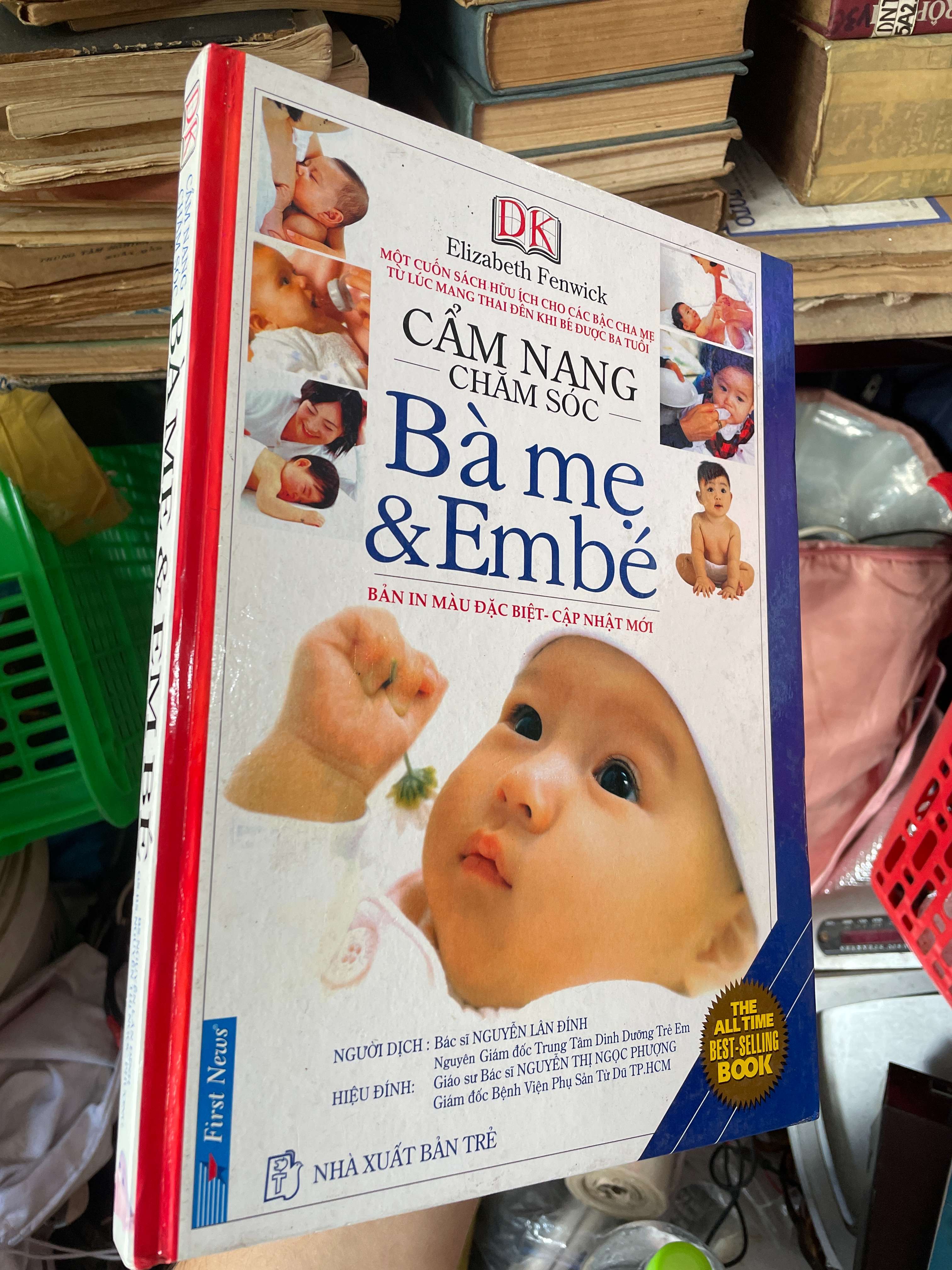 Cẩm Nang Chăm Sóc Bà Mẹ & Em Bé - Elizabeth Fenwick (Sách mẹ và bé) KSX
