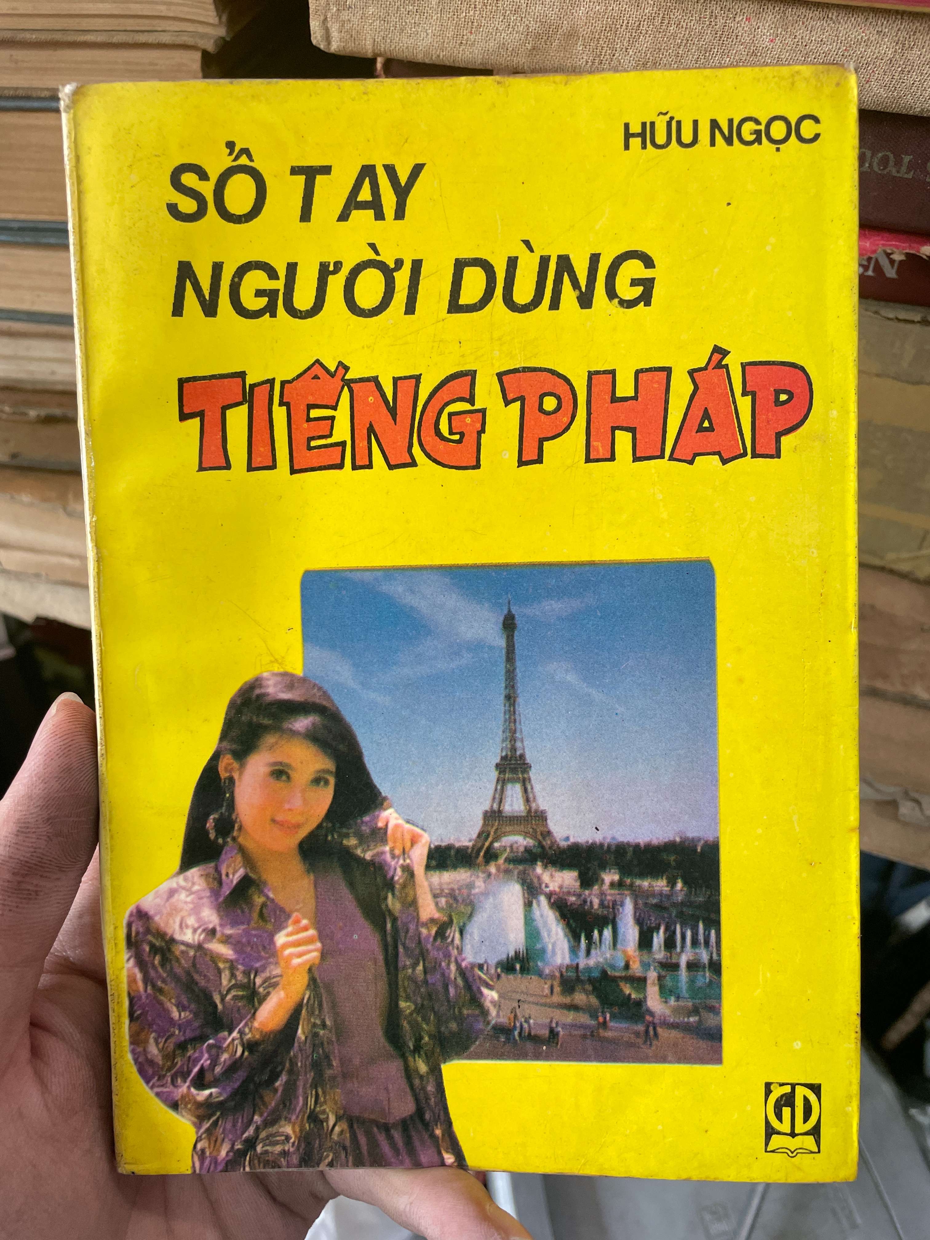 Sổ Tay Người Dùng Tiếng Pháp - Hữu Ngọc (Sách học tiếng Pháp) KSX