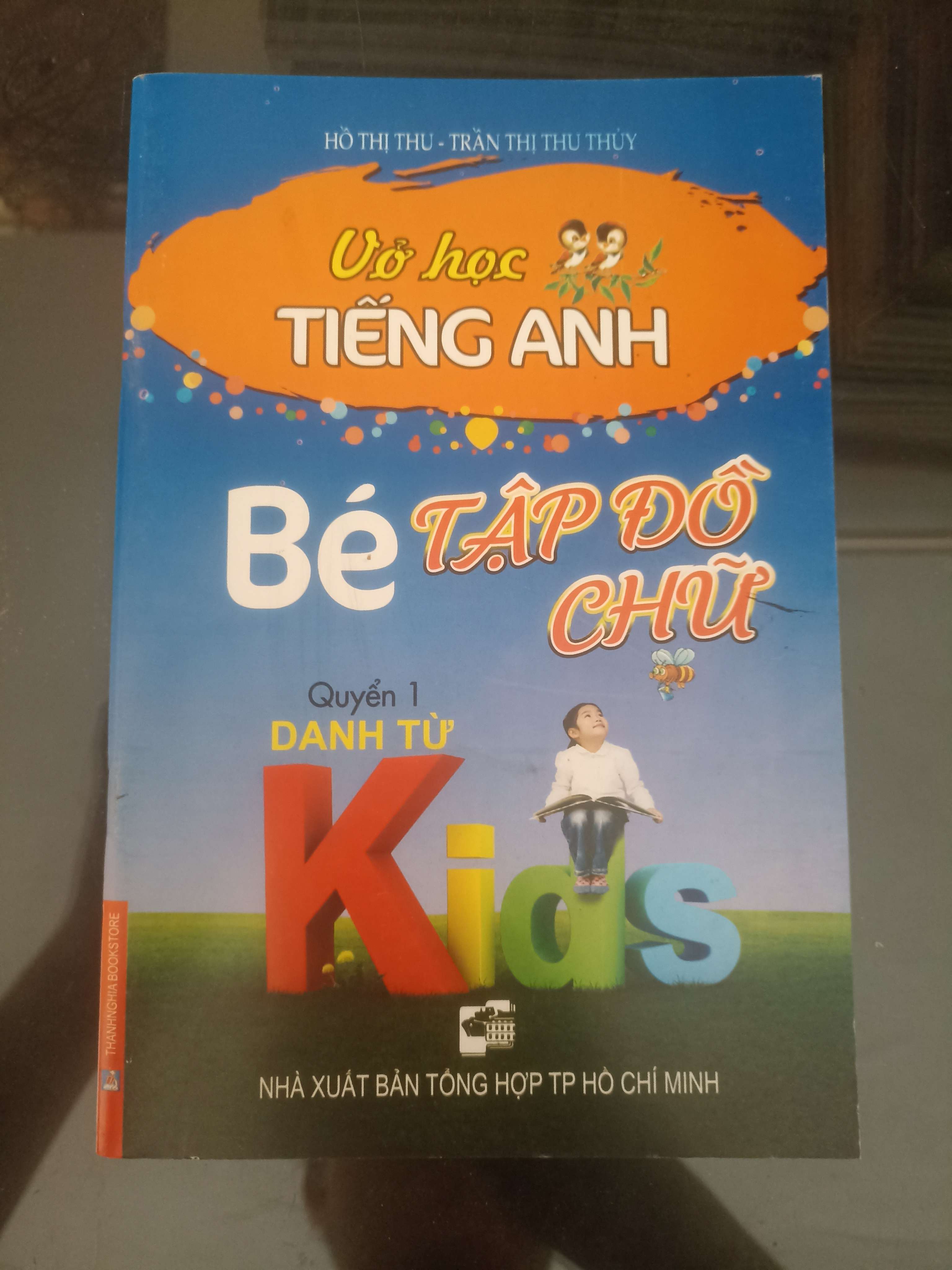 Vở học tiếng Anh: Bé tập đồ chữ quyển một: Danh từ 2010 (Sách giáo khoa - giáo trình) VAVO