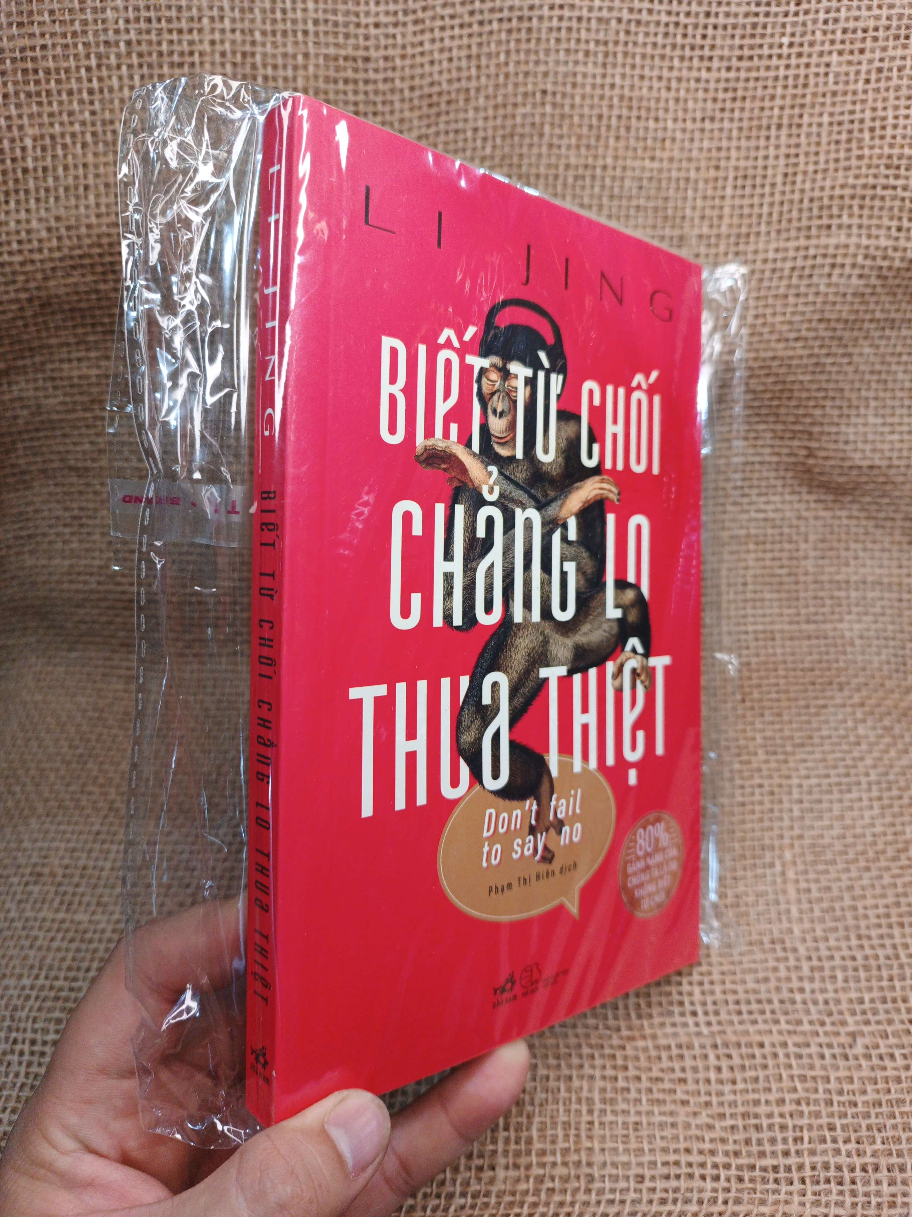 Biết Từ Chối Chẳng Lo Thua Thiệt - Li Jing mới 90% (Sách kỹ năng) HMT