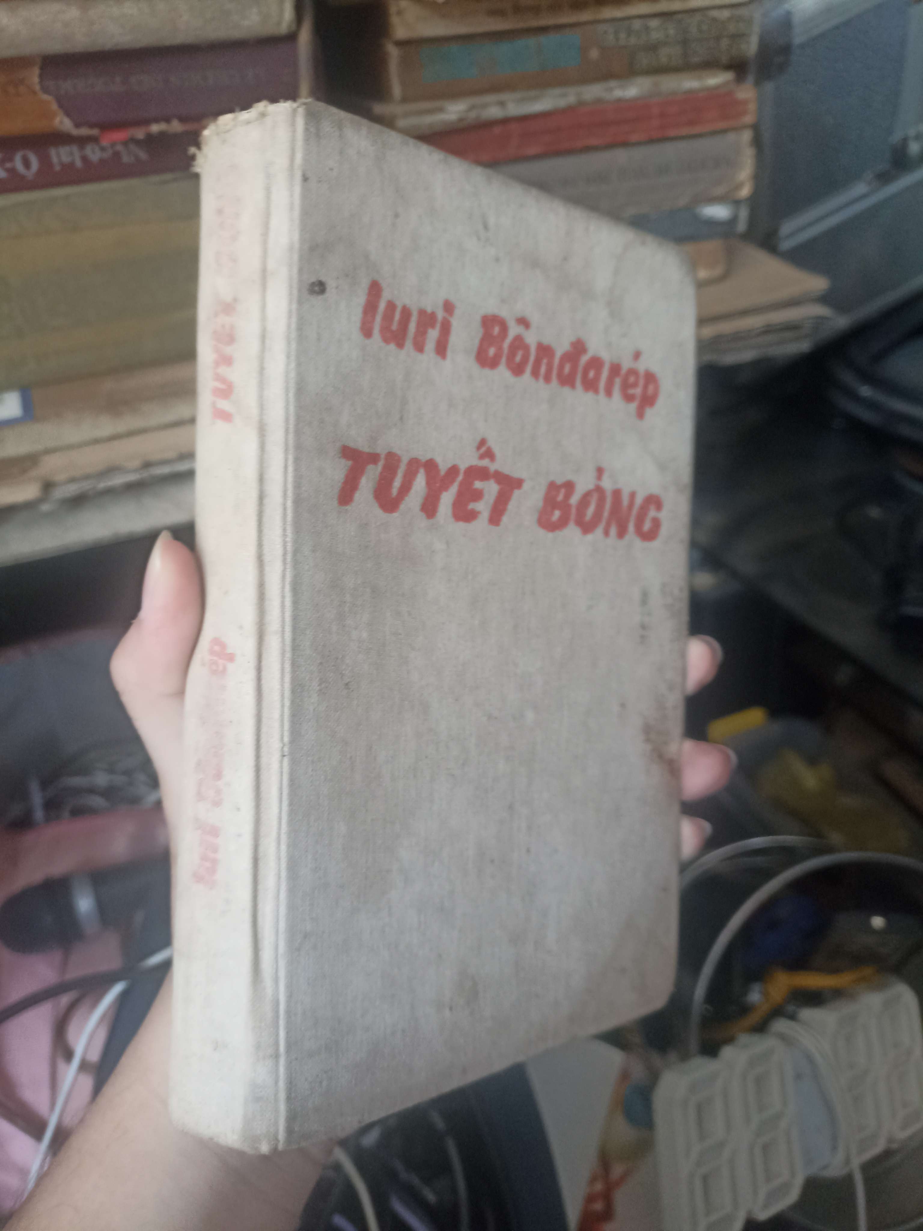 Tuyết Bỏng - Iuri Bôndarép 1987 (Văn học nước ngoài) KSX
