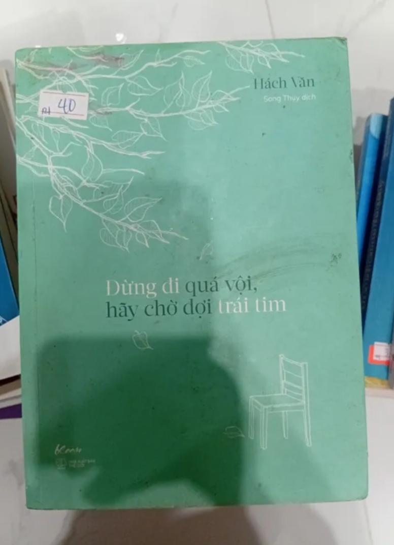 Đừng đi quá vội, hãy chờ đợi trái tim - Hách Văn#HATRA (Sách văn học) TKB