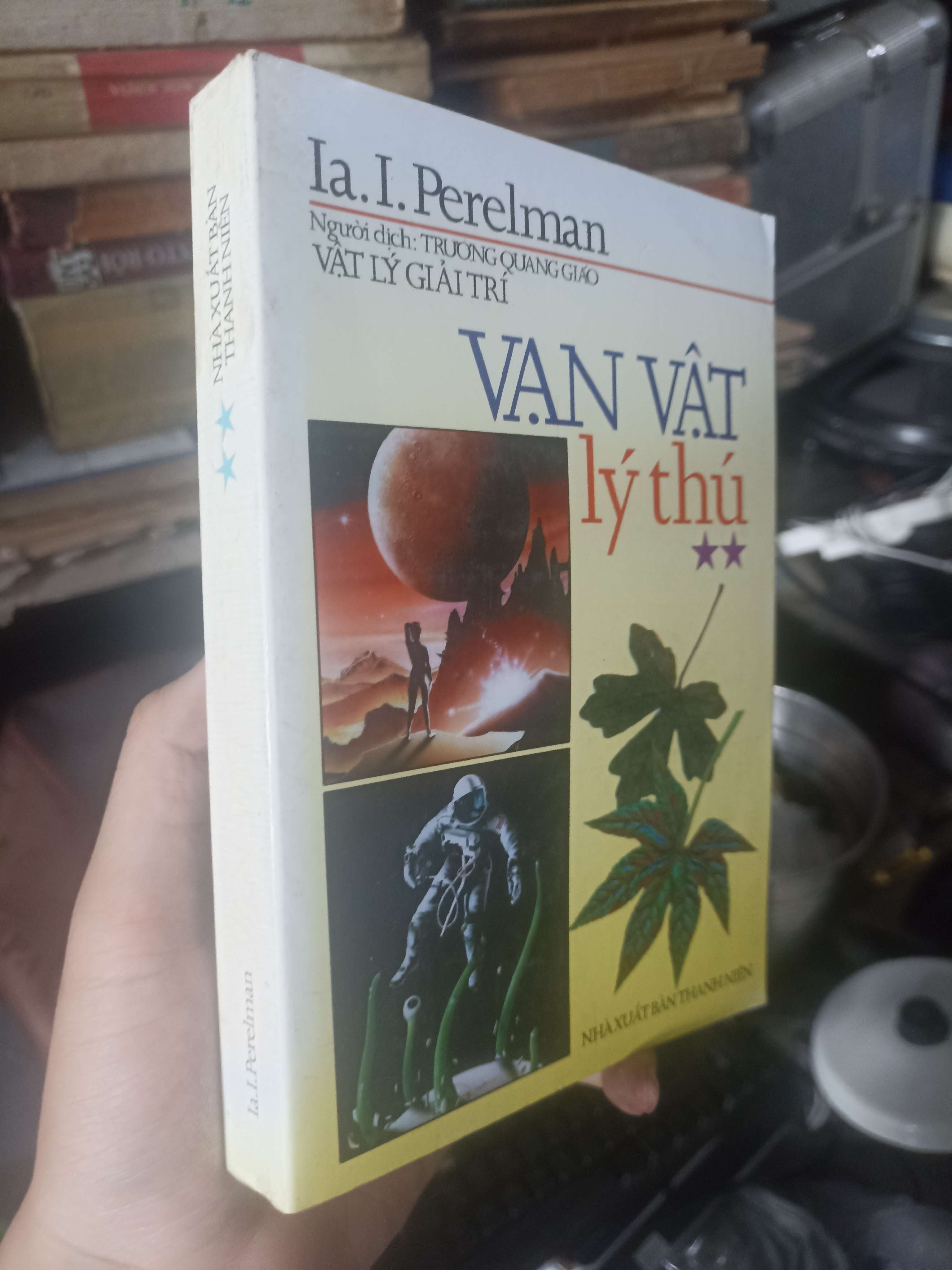 Vạn Vật Lý Thú - Ia. I. Perelman 2000 (Sách kiến thức tổng hợp) KSX