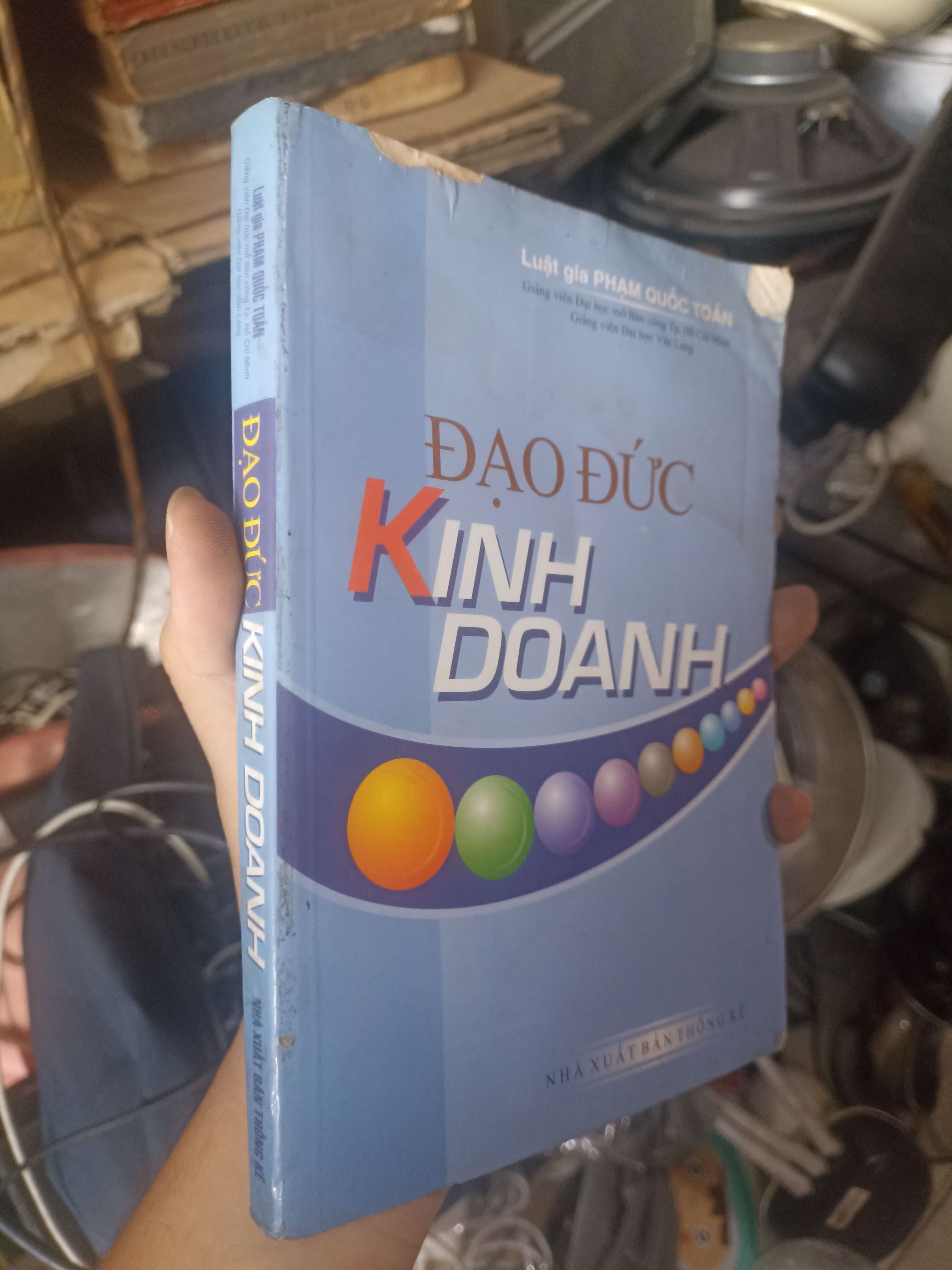 Đạo Đức Kinh Doanh - Luật gia Phạm Quốc Toản 2002 (Giáo trình đại học - cao đẳng) KSX