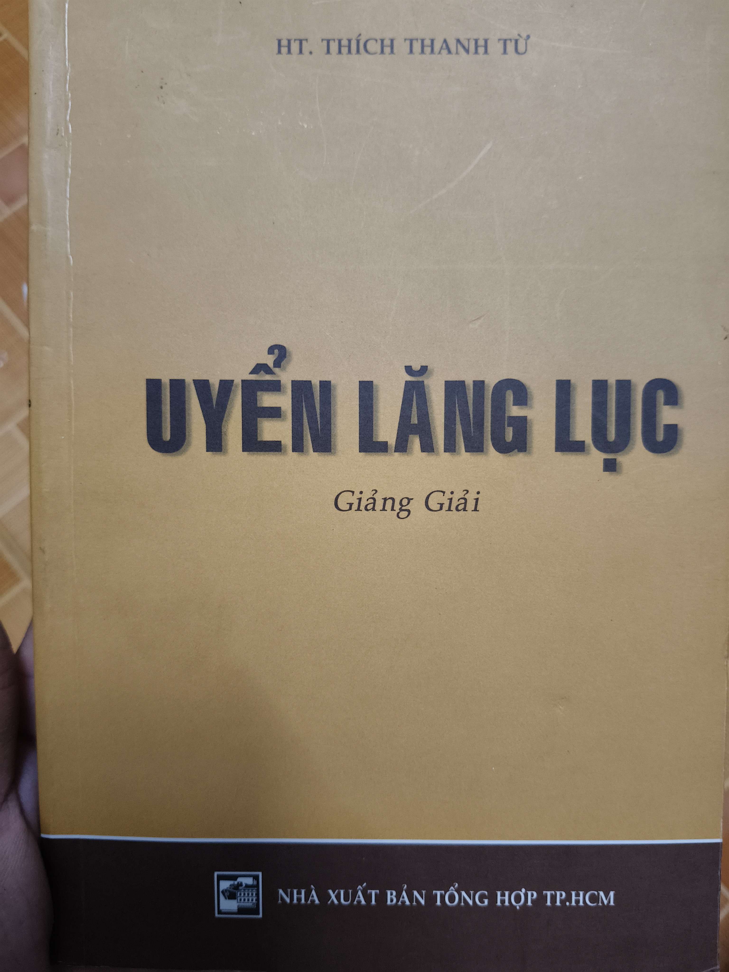 Uyển lăng lục giảng dạy - 2007 - 166 trang (Phật giáo) ANTQ