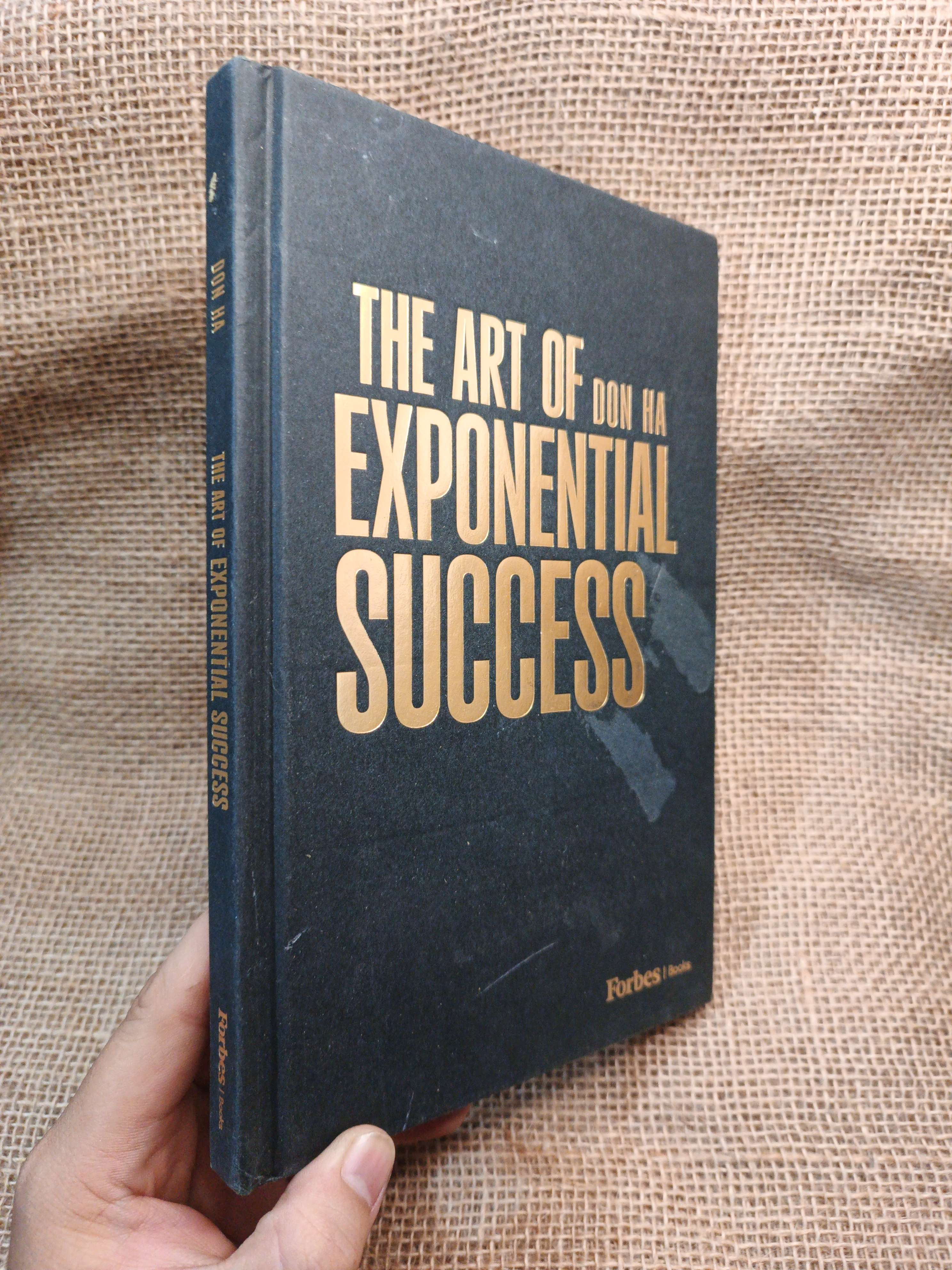 The Art of Exponential Success - Don Hà mới 90% mất bìa (Sách ngoại) HMT