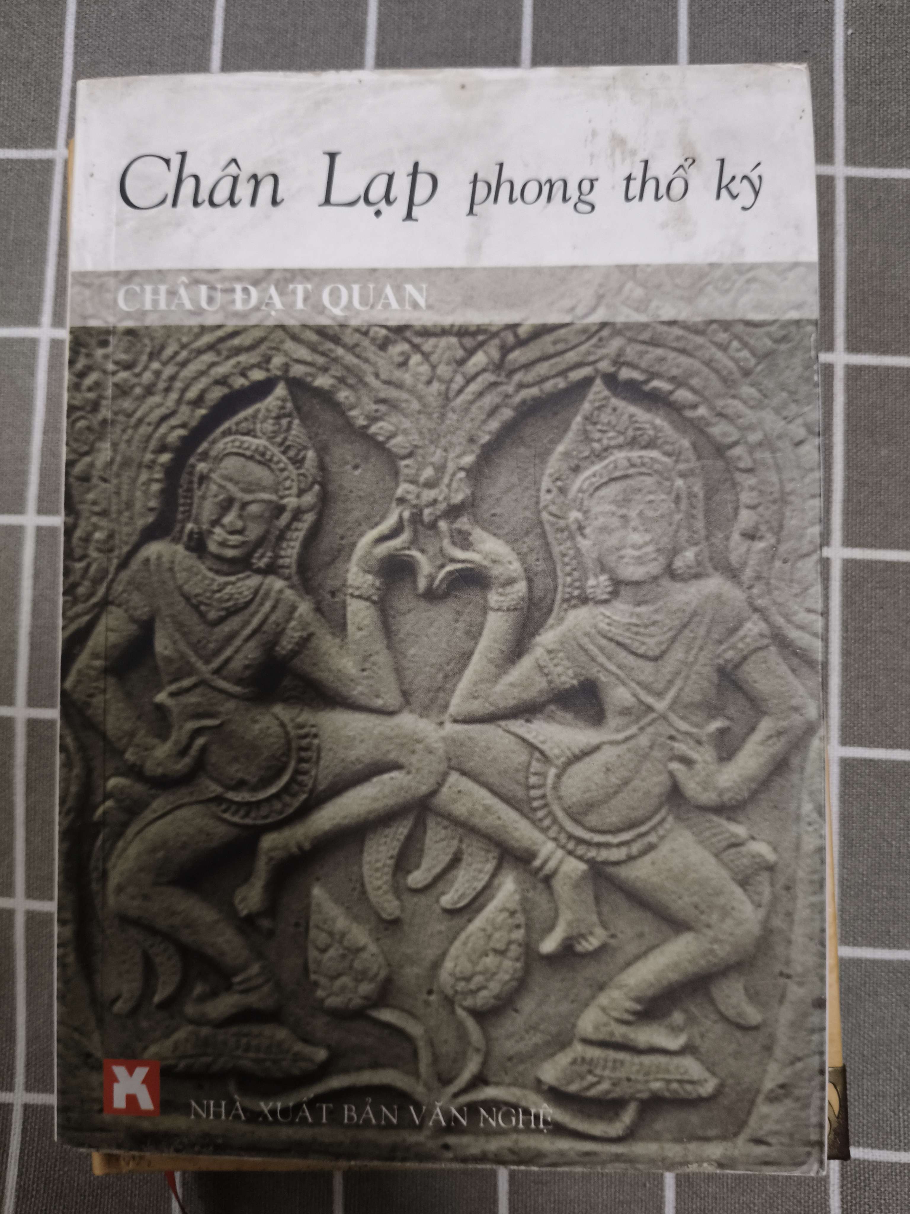 Chân Lạp phong thổ ký - 2007 - 160 trang (Lịch sử Việt Nam) ANTQ