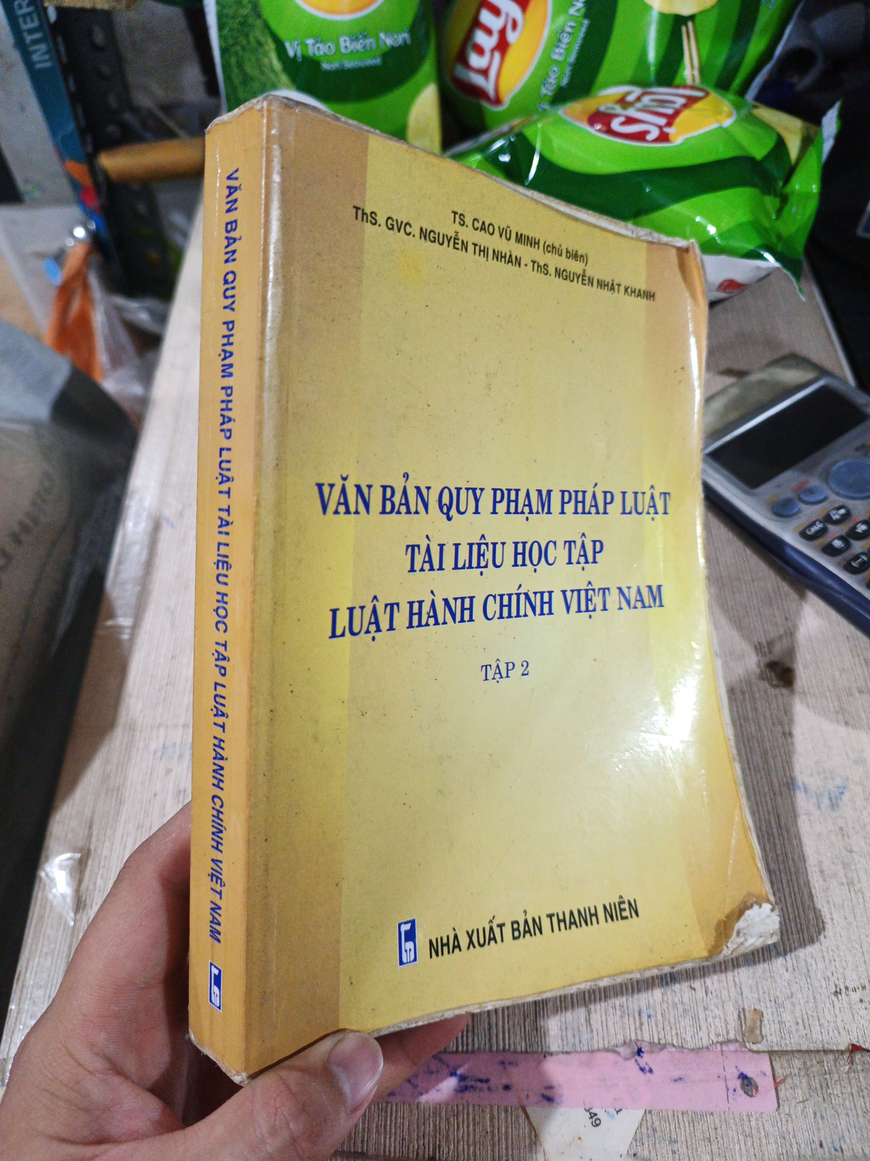 Văn Bản Quy Phạm Pháp Luật Tài Liệu Học Tập Luật Hành Chính Việt Nam - Tập 2 - Cao Vũ Minh, Nguyễn Thị Nhàn, Nguyễn Nhật Khanh 2019 mới 80% (Giáo trình đại học - cao đẳng) HLSC