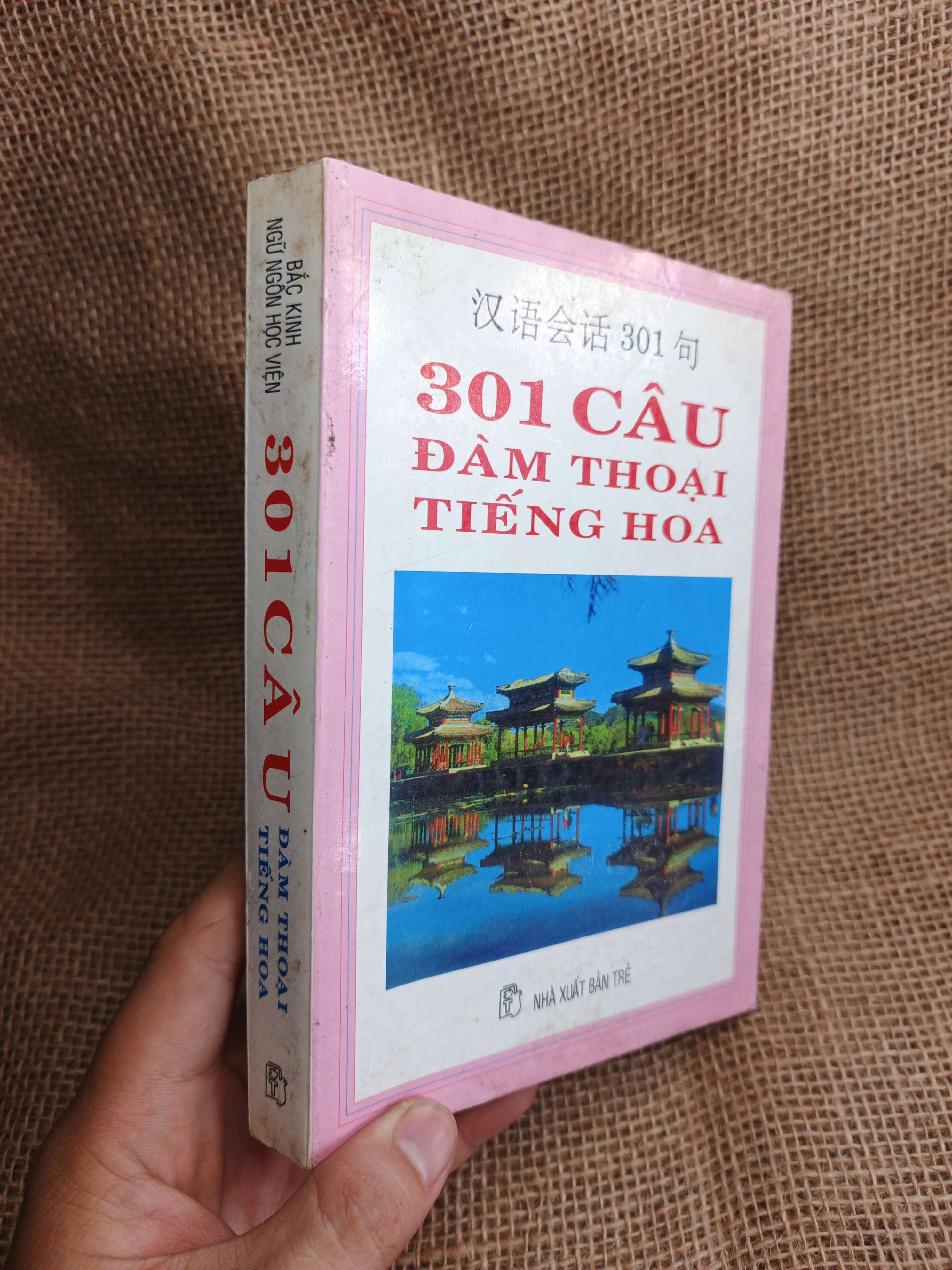 301 Câu Đàm Thoại Tiếng Hoa 2007 mới 80% ố, rách 1 trang, vẽ ít (Sách học ngoại ngữ khác) HLSC