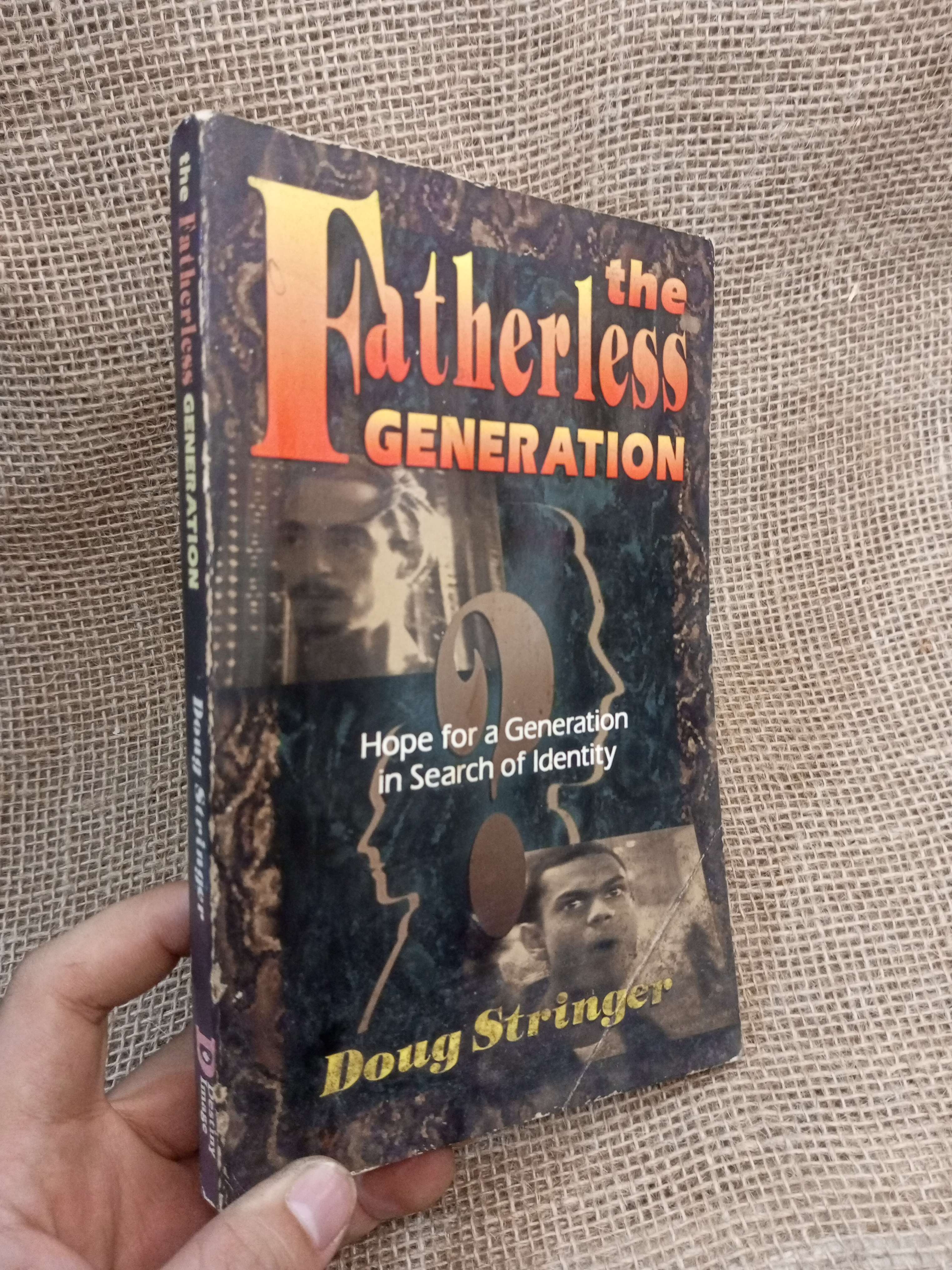 The Fatherless Generation - Doug Stringer mới 80% ố ẫm (Sách ngoại) HLSC
