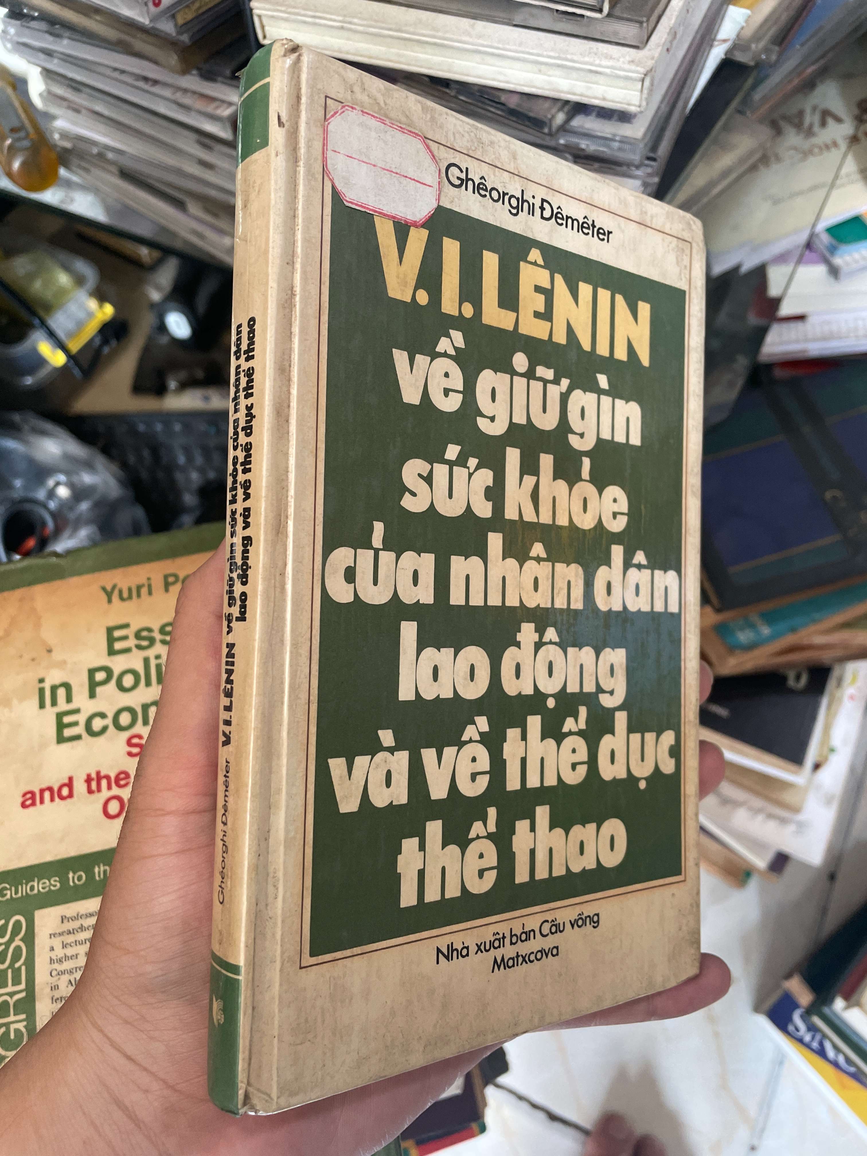 V.I.LÊNIN Về Giữ Gìn Sức Khỏe Của Nhân Dân Lao Động Và Về Thể Dục Thể Thao - Ghêorghi Đêmêter 1985 (Văn học nước ngoài) KSX