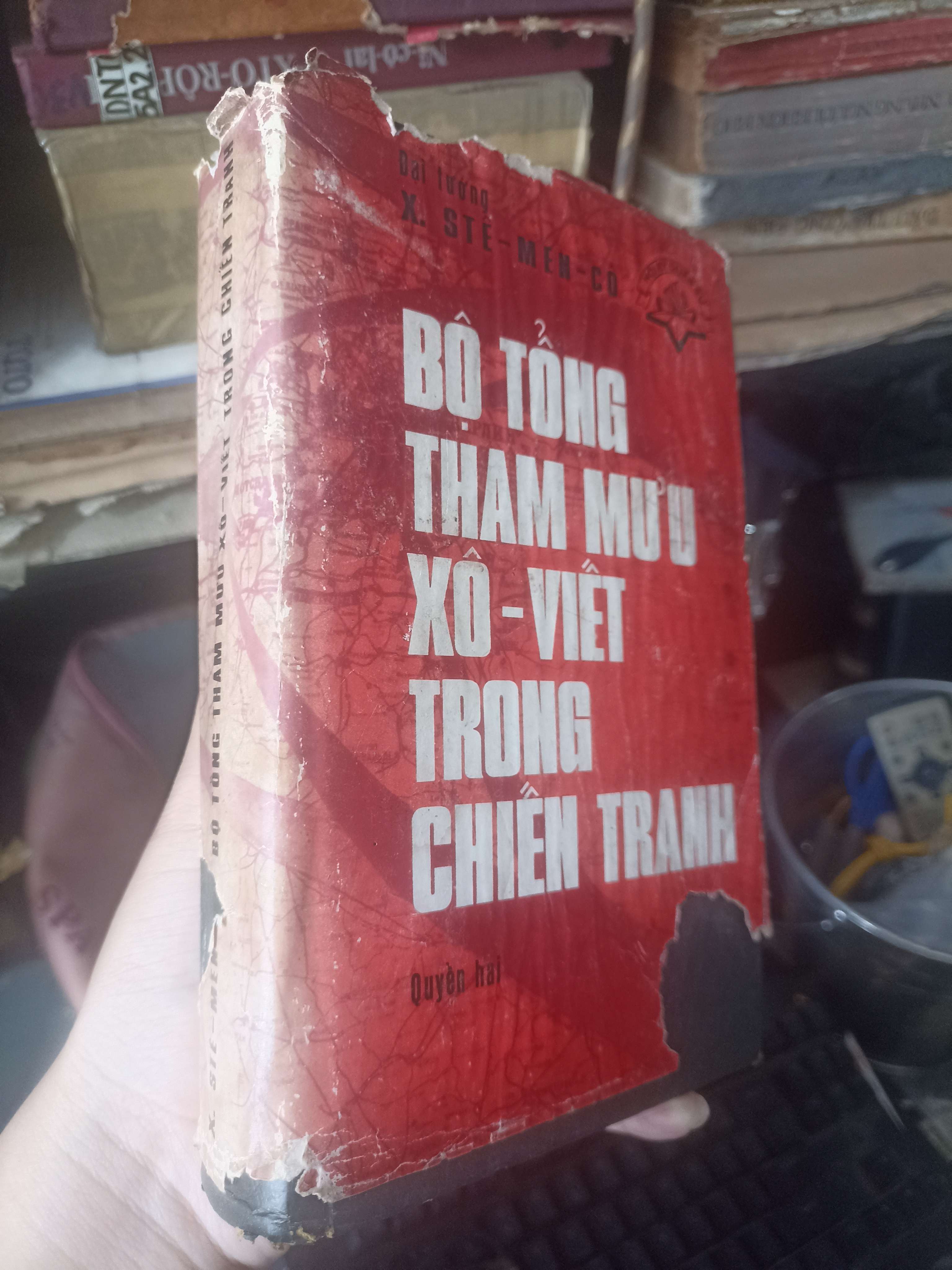 Bộ Tổng tham mưu Xô-viết trong chiến tranh (Quyển 2) - X. Stê-men-cô 1985 (Lịch sử thế giới) KSX