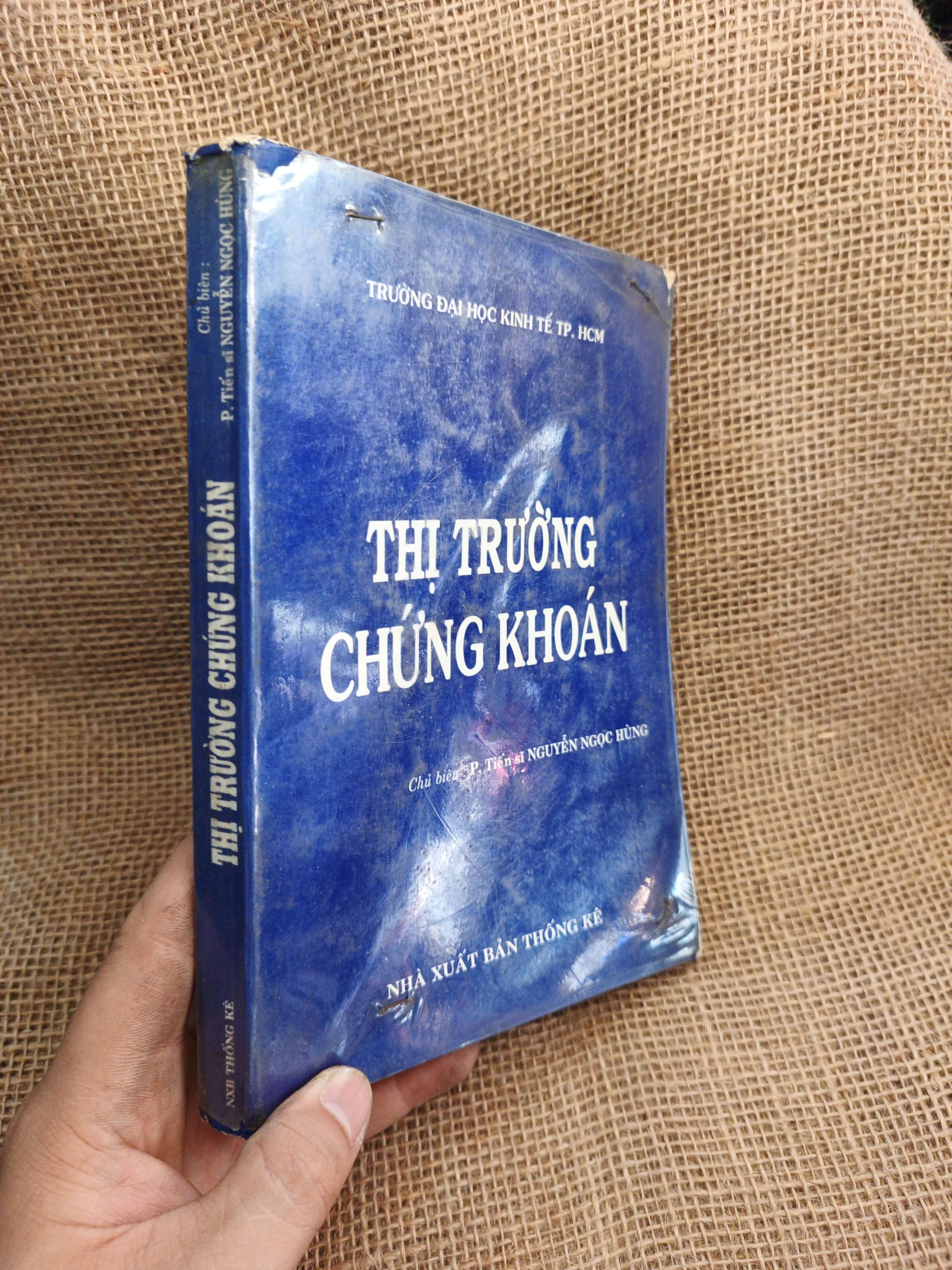 Thị Trường Chứng Khoán - Nguyễn Ngọc Hùng 1997 mới 80% ố (Sách kinh tế - tài chính - chứng khoán) HLSC