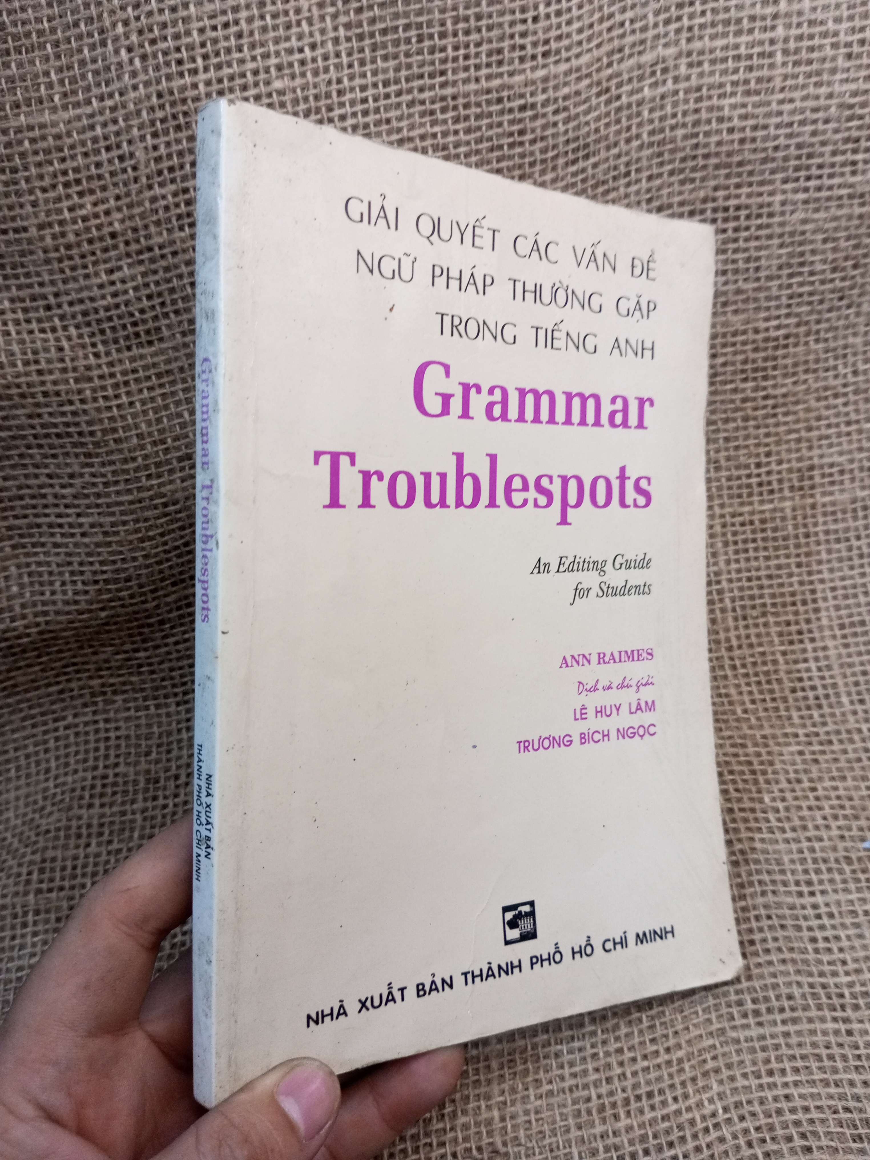 Grammar Troublespots: Giải Quyết Các Vấn Đề Ngữ Pháp Thường Gặp Trong Tiếng Anh - Ann Raimes 1998 mới 80% ố (Sách tự học tiếng Anh) HLSC