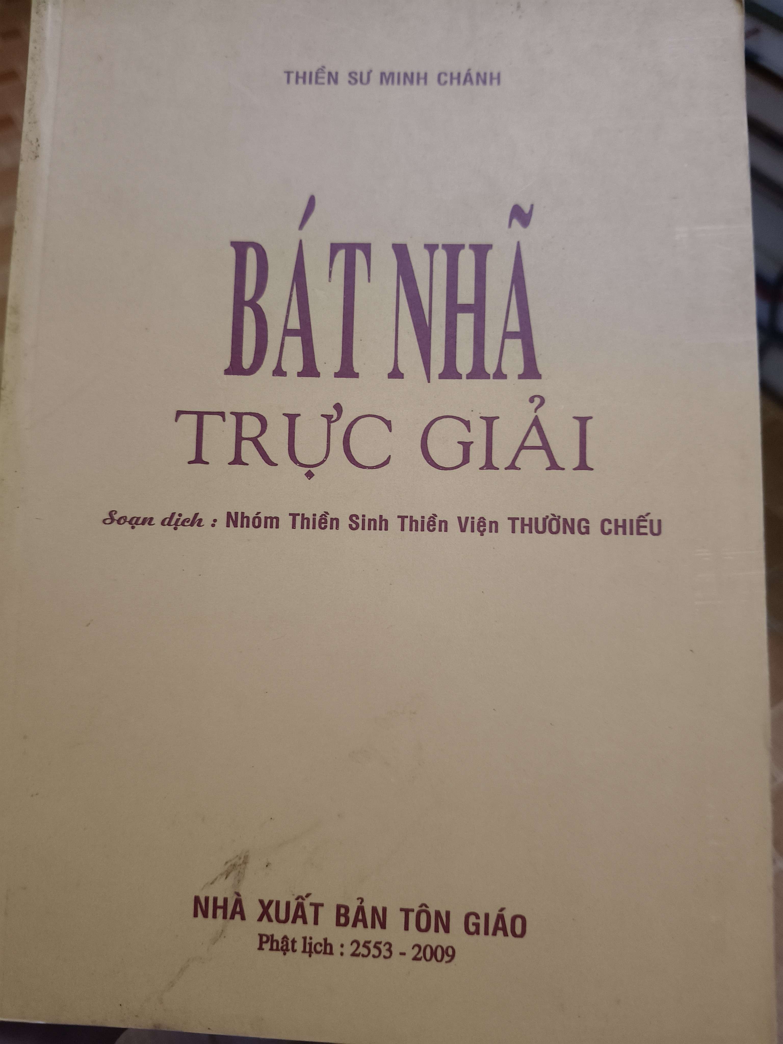 Bát nhã trực giải - 2009 - 311 trang (Phật giáo) ANTQ
