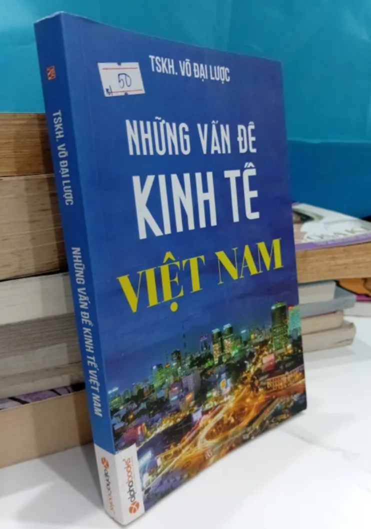 Những Vấn Đề Kinh Tế Việt Nam - TSKH. Võ Đại Lược (Sách kiến thức tổng hợp) TKB