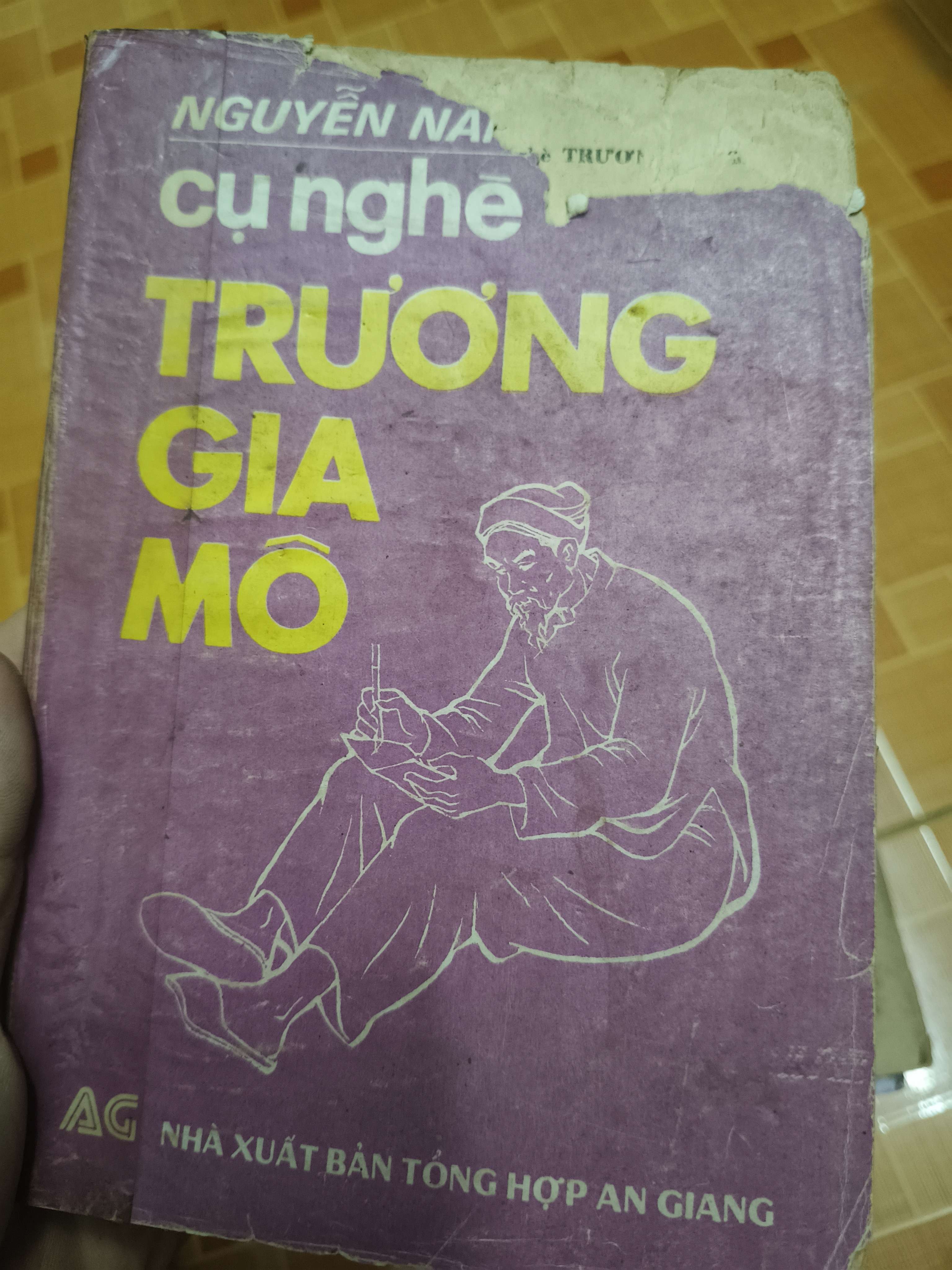 Cụ nghè Trương Gia Mô - 1989 - 276 trang (Phía trước xấu) (Sách văn học) ANTQ