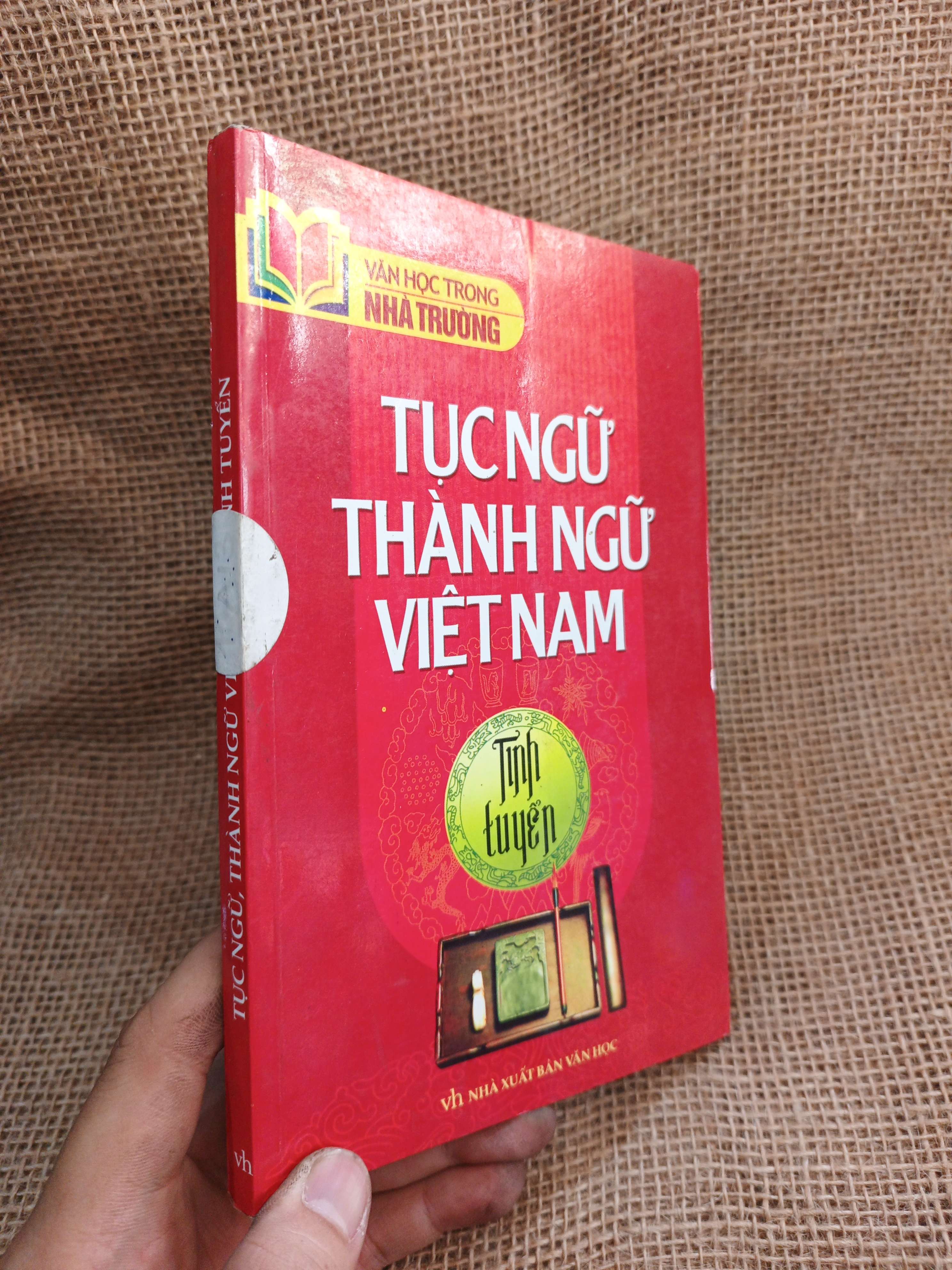 Tục Ngữ Thành Ngữ Việt Nam Tinh Tuyển 2011 mới 80% ố nhẹ (Sách văn học) HLSC
