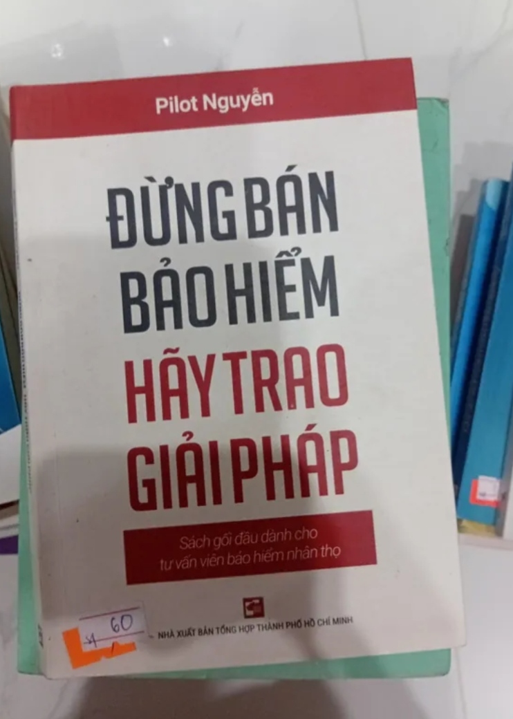 Đừng Bán Bảo Hiểm - Hãy Trao Giải Pháp - Pilot Nguyễn (Kinh doanh - Marketing) TKB