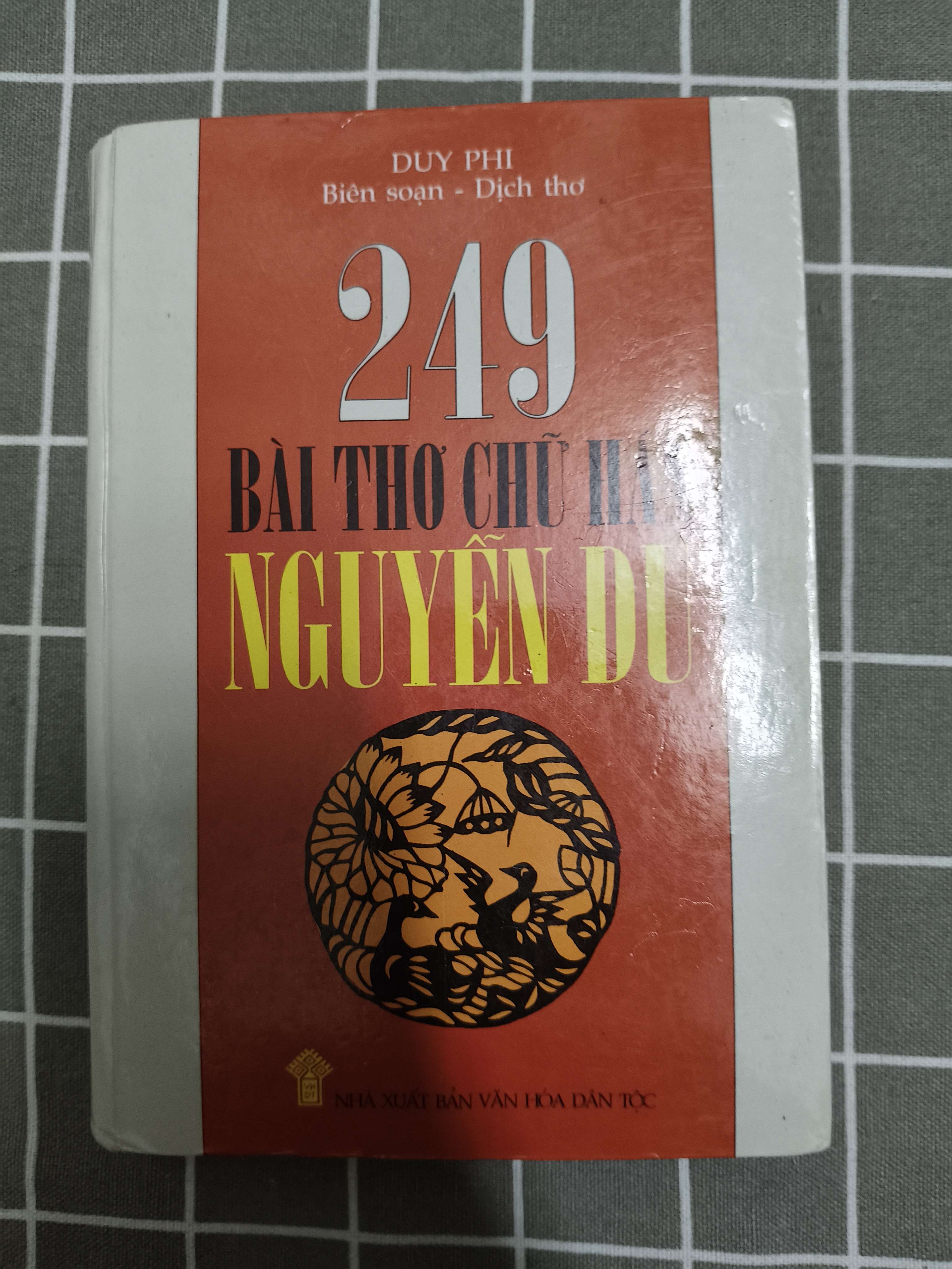 249 bài thơ chữ Hán của Nguyễn Du - 2003 - 482 trang (Sách văn học) ANTQ