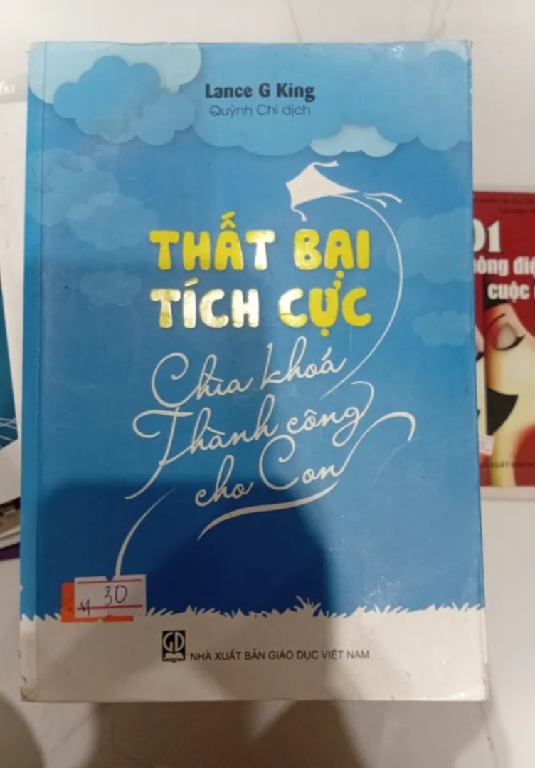 Thất bại tích cực – chìa khóa thành công cho con - Lance G King (Sách kỹ năng) TKB