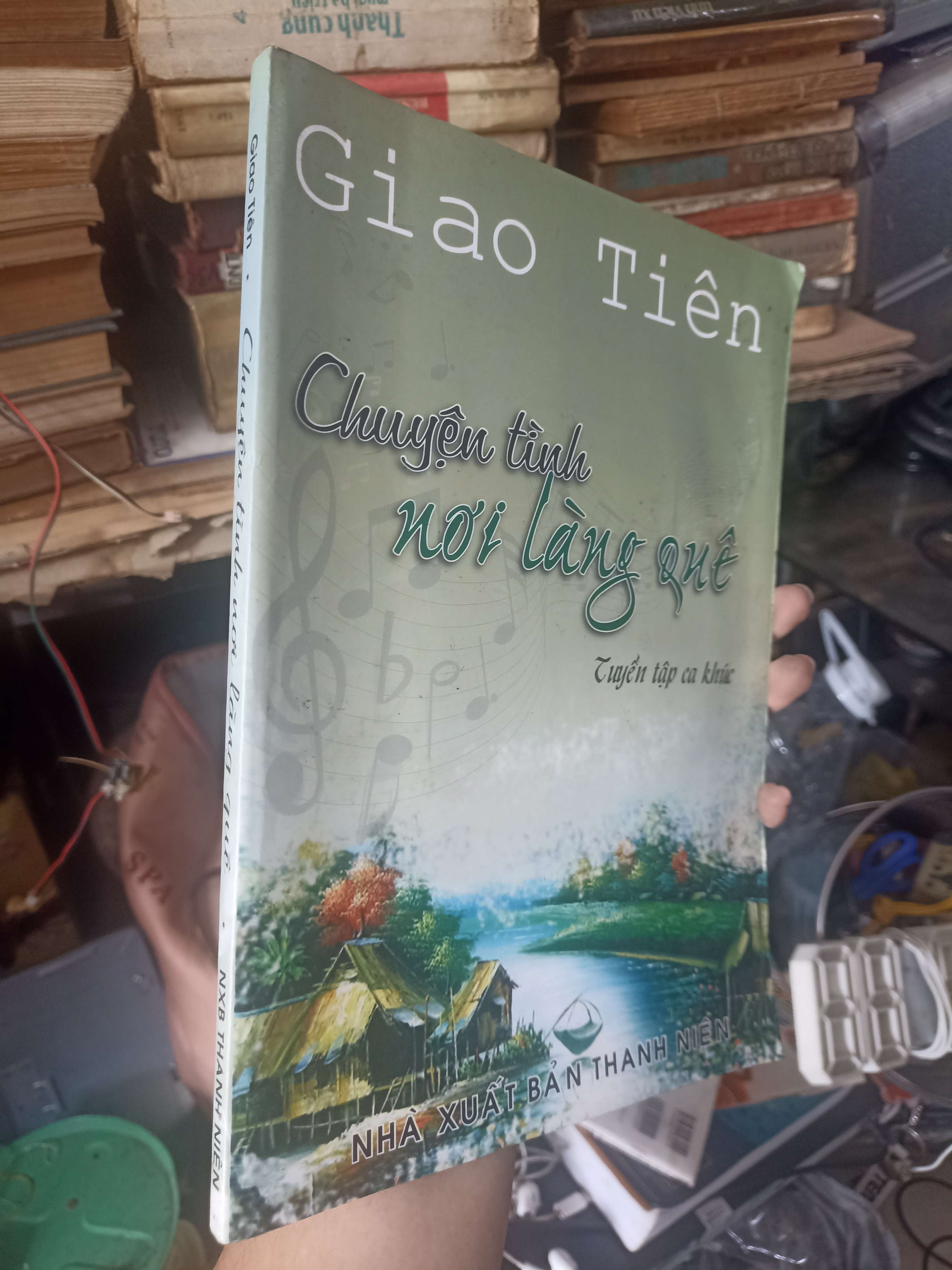 Chuyện Tình Nơi Làng Quê - Giao Tiên 2009 (Văn học Việt Nam) KSX