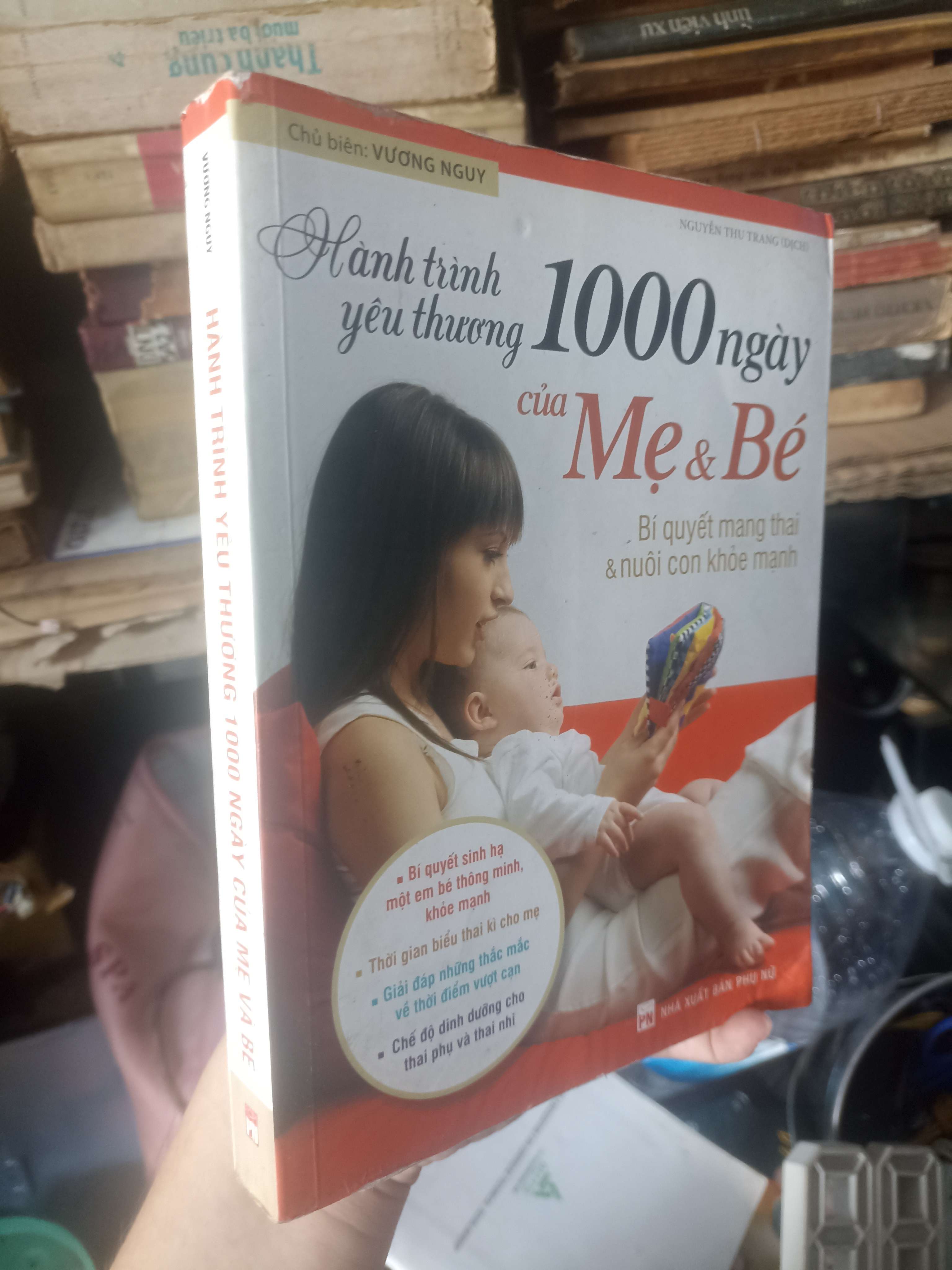 Hành Trình Yêu Thương 1000 Ngày Của Mẹ & Bé - Vương Nguy 2016 (Sách mẹ và bé) KSX