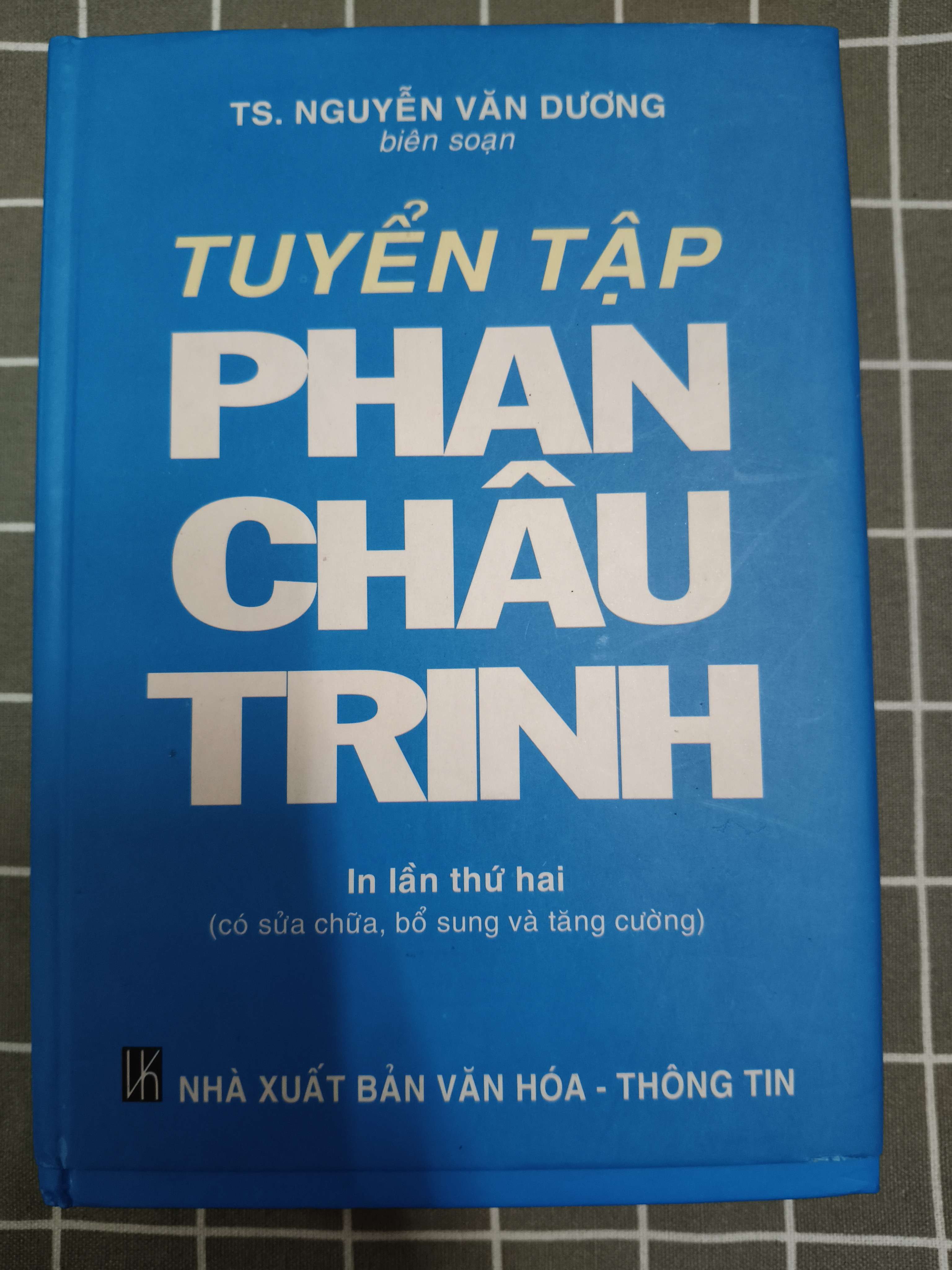Tuyển tập Phan Châu Trinh - 2006 - 1262 trang (Sách văn học) ANTQ