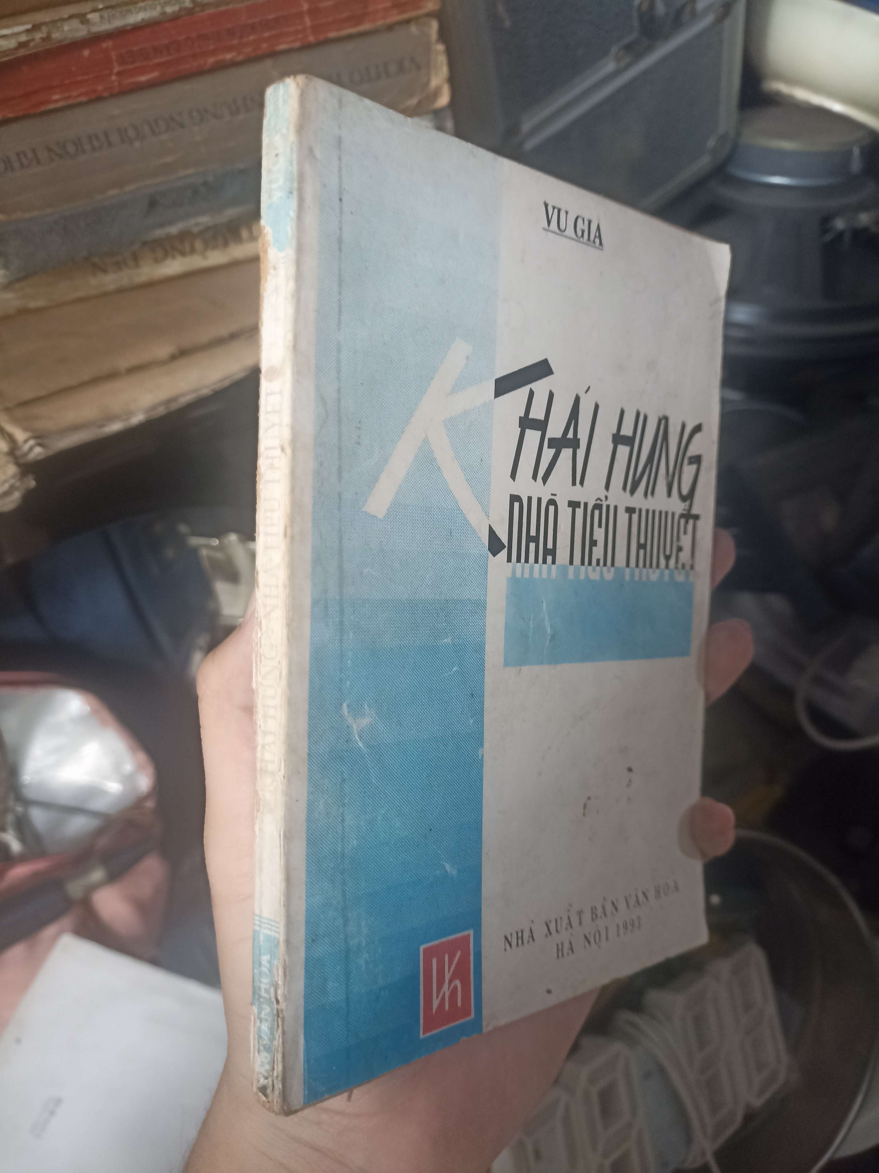 Khái Hưng Nhà Tiểu Thuyết - Vu Gia 1993 (Văn học Việt Nam) KSX