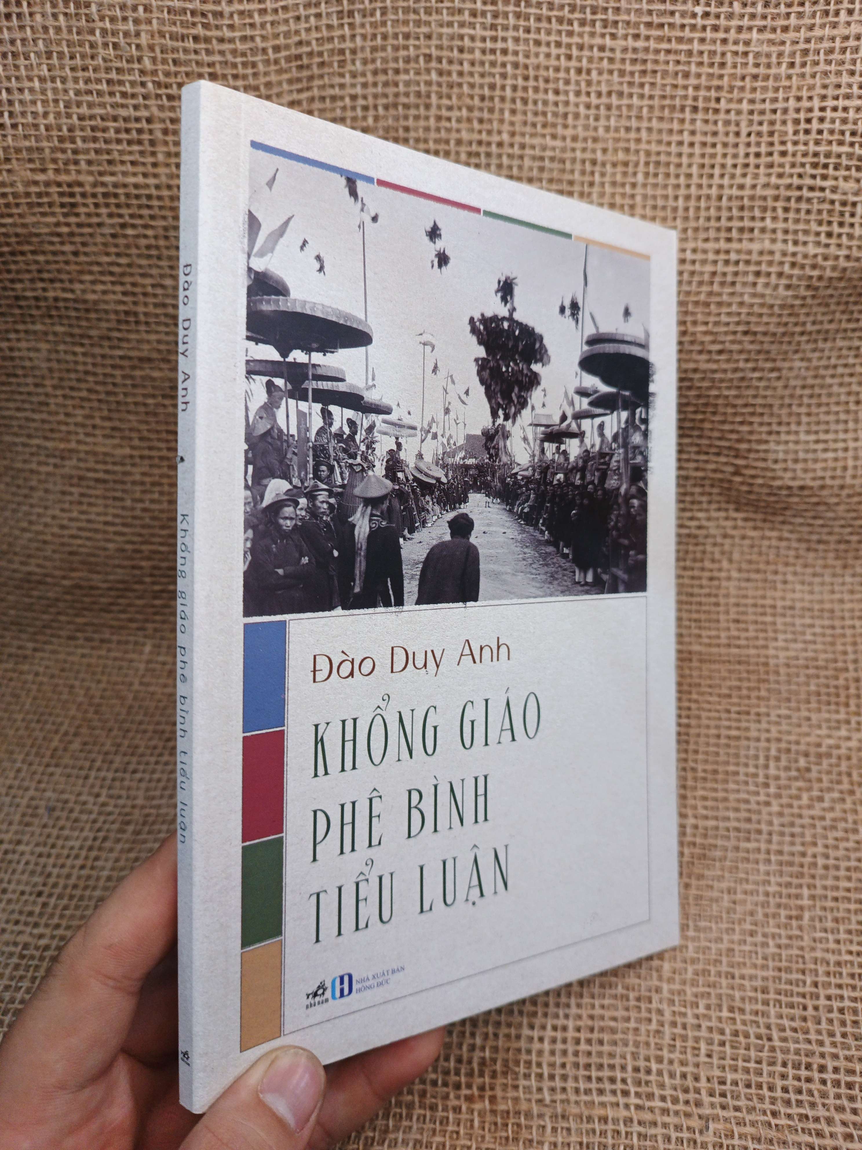 Khổng Giáo Phê Bình Tiểu Luận - Đào Duy Anh 2023 mới 90% (Sách văn học) HMT