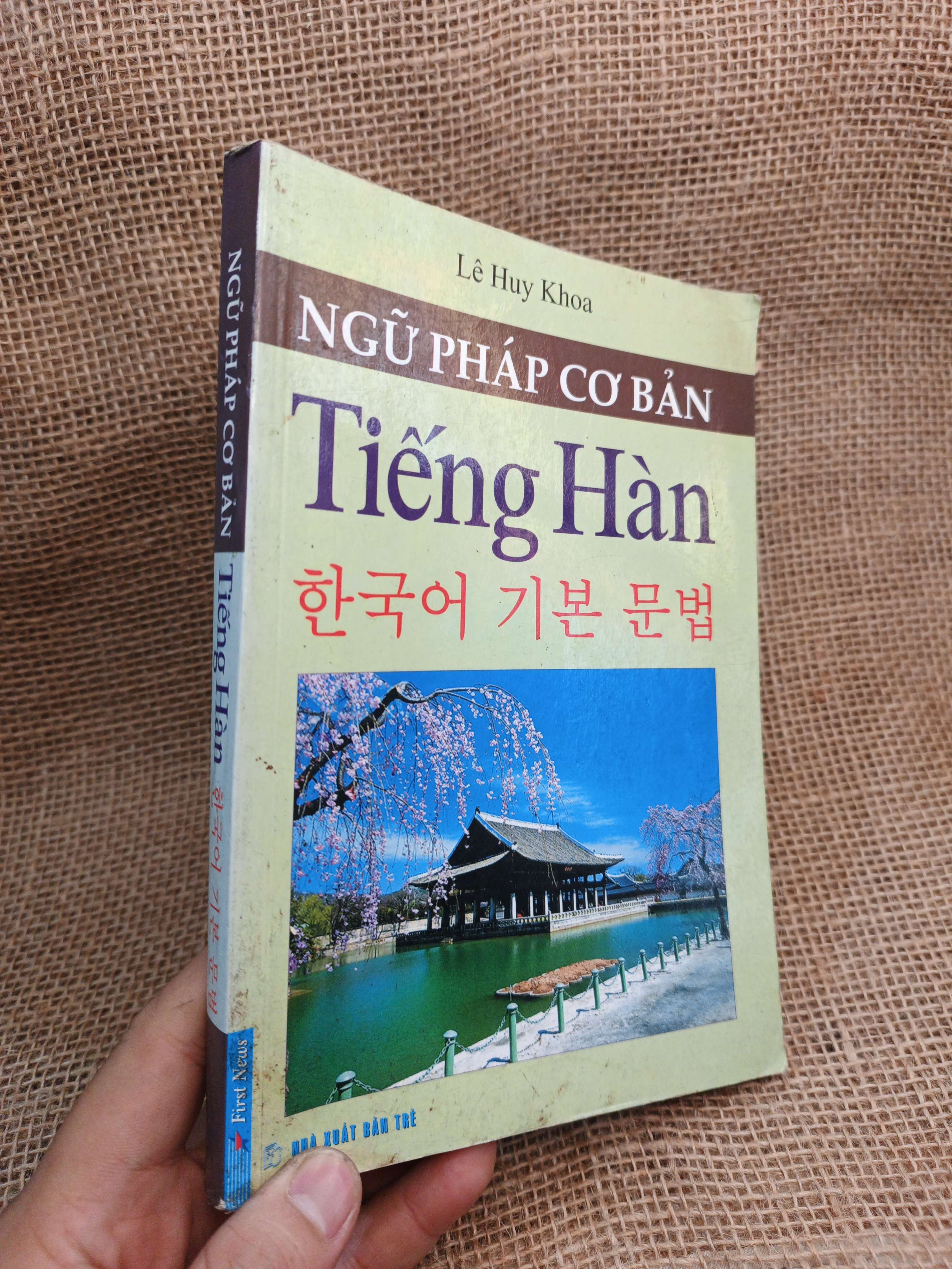 Ngữ Pháp Cơ Bản Tiếng Hàn - Lê Huy Khoa 2015 mới 80% ố bẩn (Sách học tiếng Hàn) HLSC