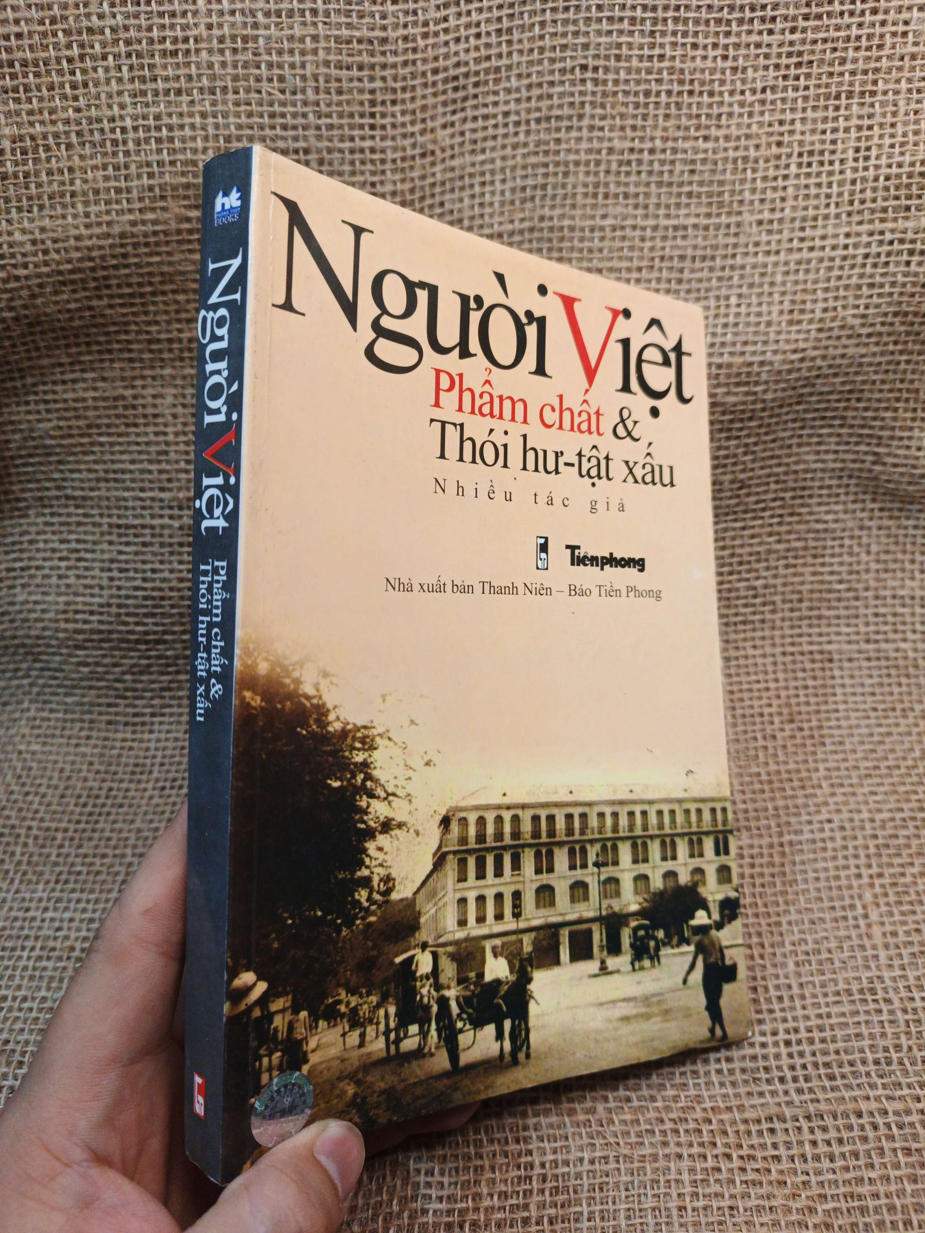 Người Việt Phẩm Chất & Thói Hư Tật Xấu 2010 mới 80% ố nhẹ (Sách văn học) HMT