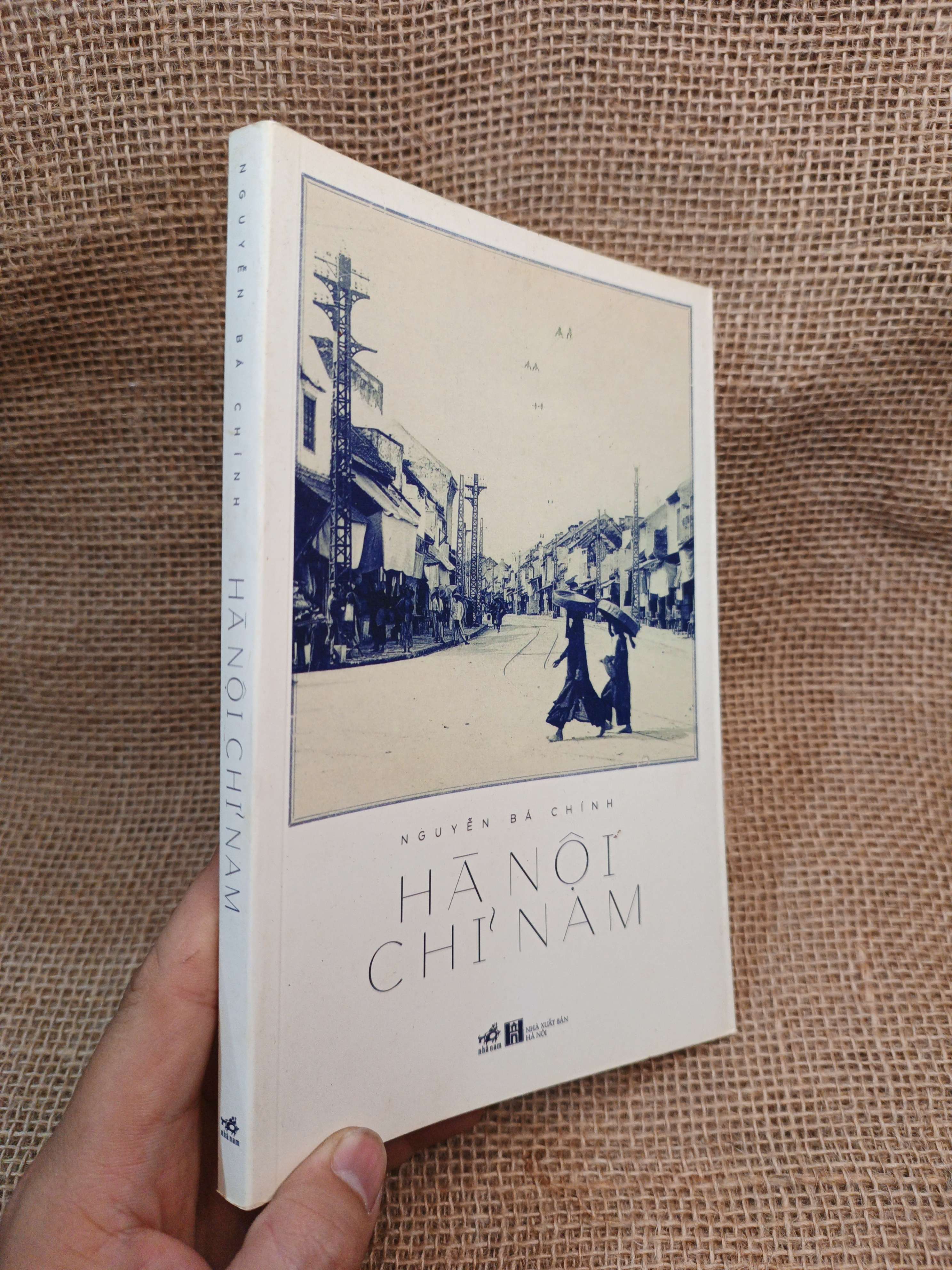 Hà Nội Chỉ Nam - Nguyễn Bá Chính 2016 mới 90% (Sách văn học) HMT