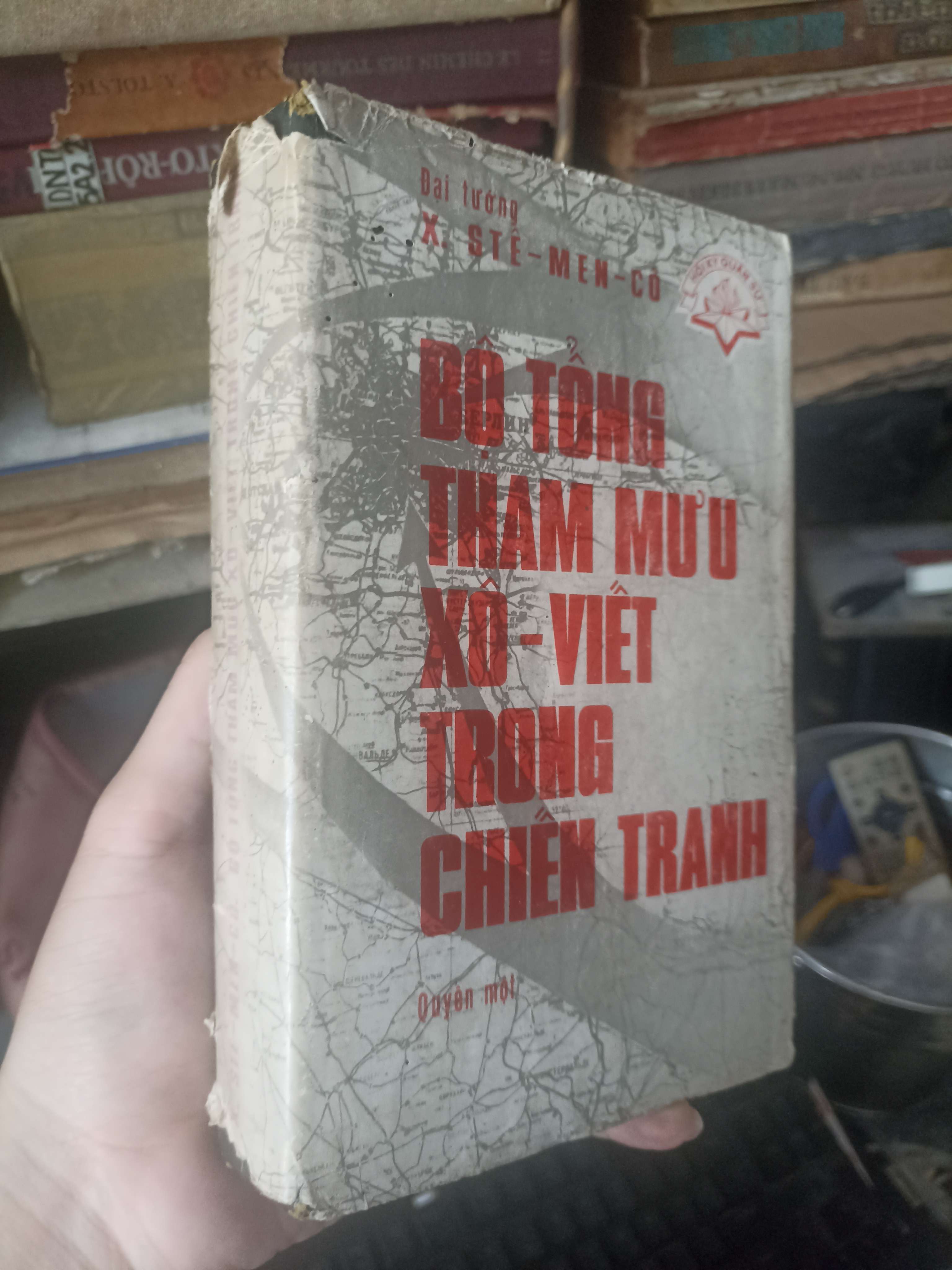 Bộ Tổng tham mưu Xô-viết trong chiến tranh (Quyển 1) - X. Stê-men-cô 1985 (Lịch sử thế giới) KSX
