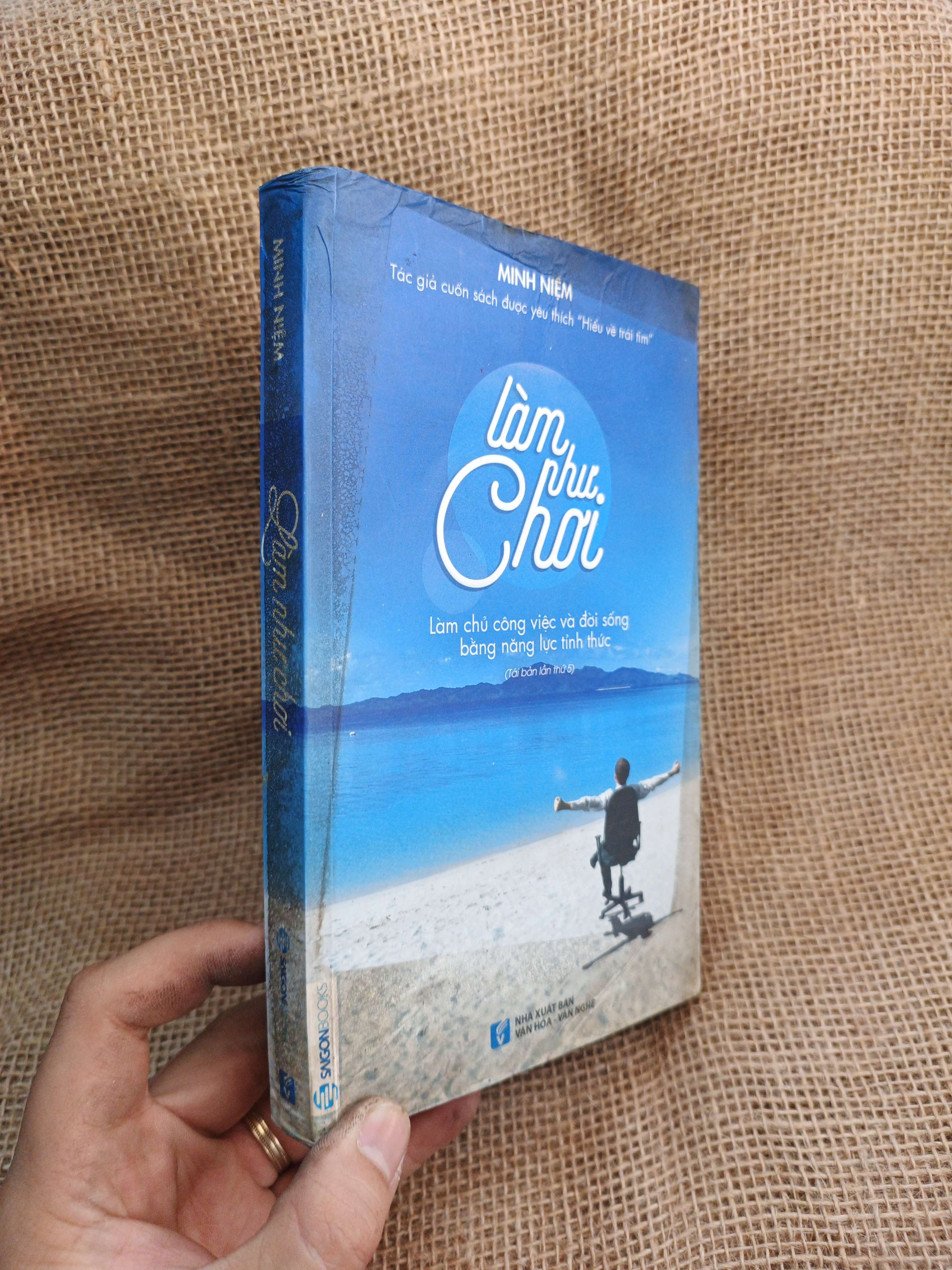 Làm Như Chơi - Minh Niệm 2018 mới 80% ố ẫm (Sách kỹ năng) HLSC