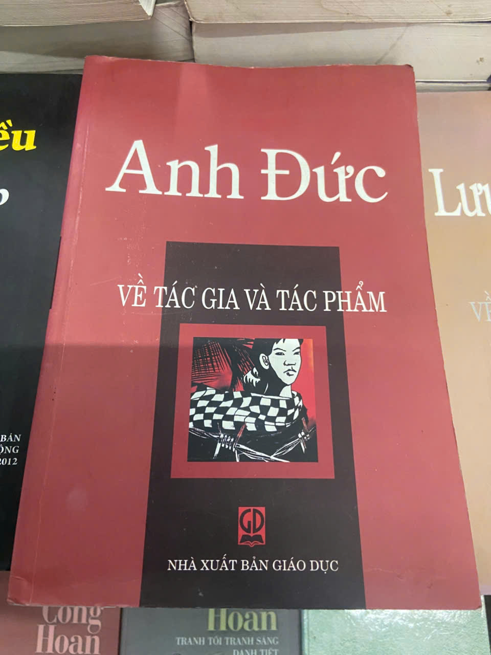 Anh Đức về tác giả và tác phẩm (Sách văn học) VAVO