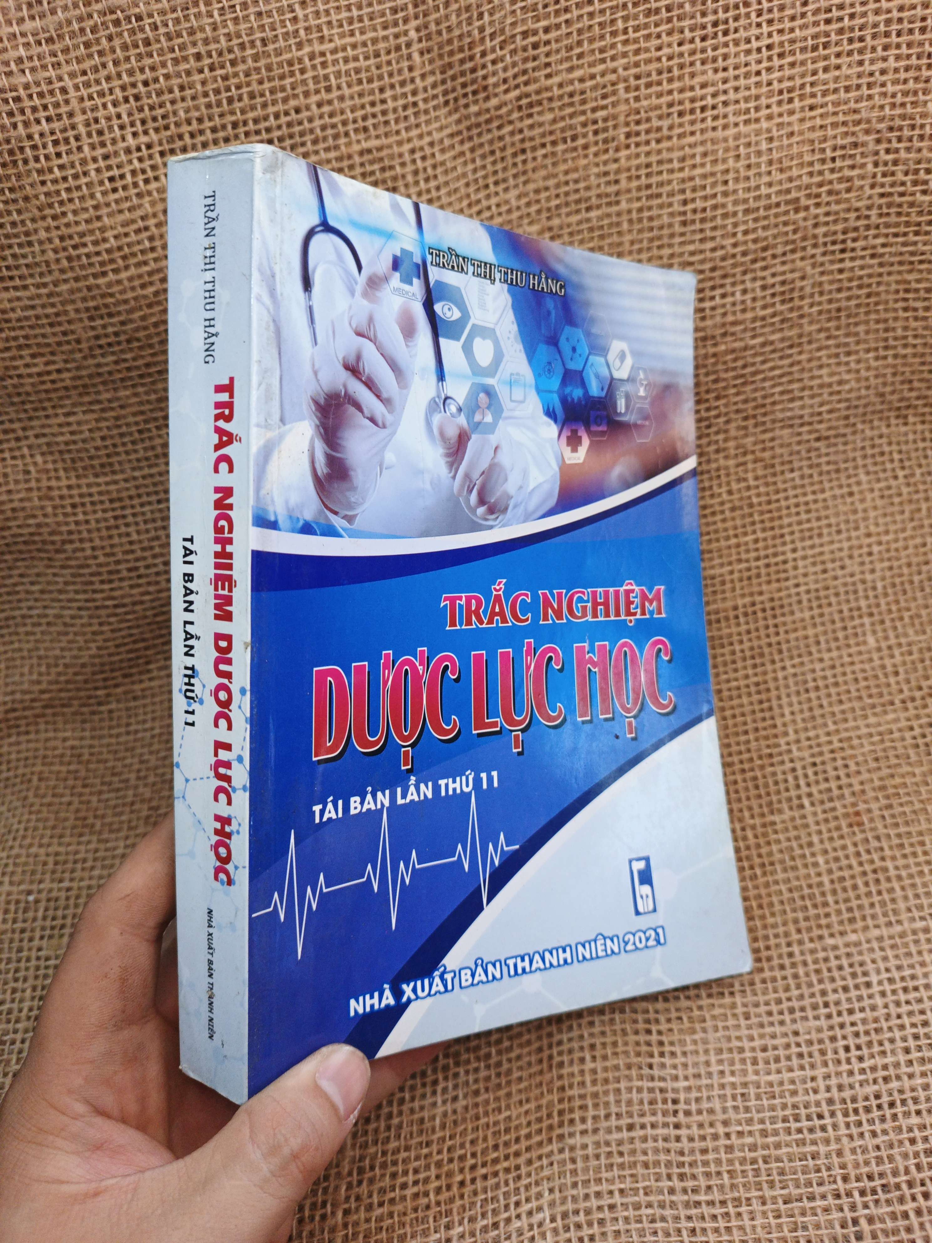 Trắc Nghiệm Dược Lực Học - Trần Thị Thu Hằng 2021 mới 90% ố bẩn nhẹ (Sách Y học - Sức khỏe - Thể thao) HLSC