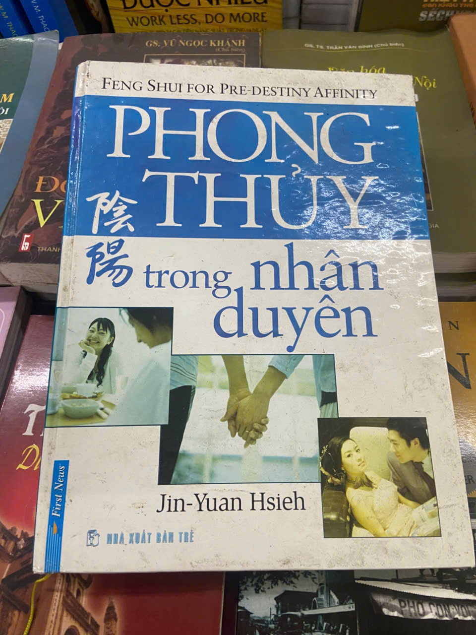 Phong thủy trong nhân duyên - Jin Yuan Hsieh (Sách kiến thức tổng hợp) VAVO