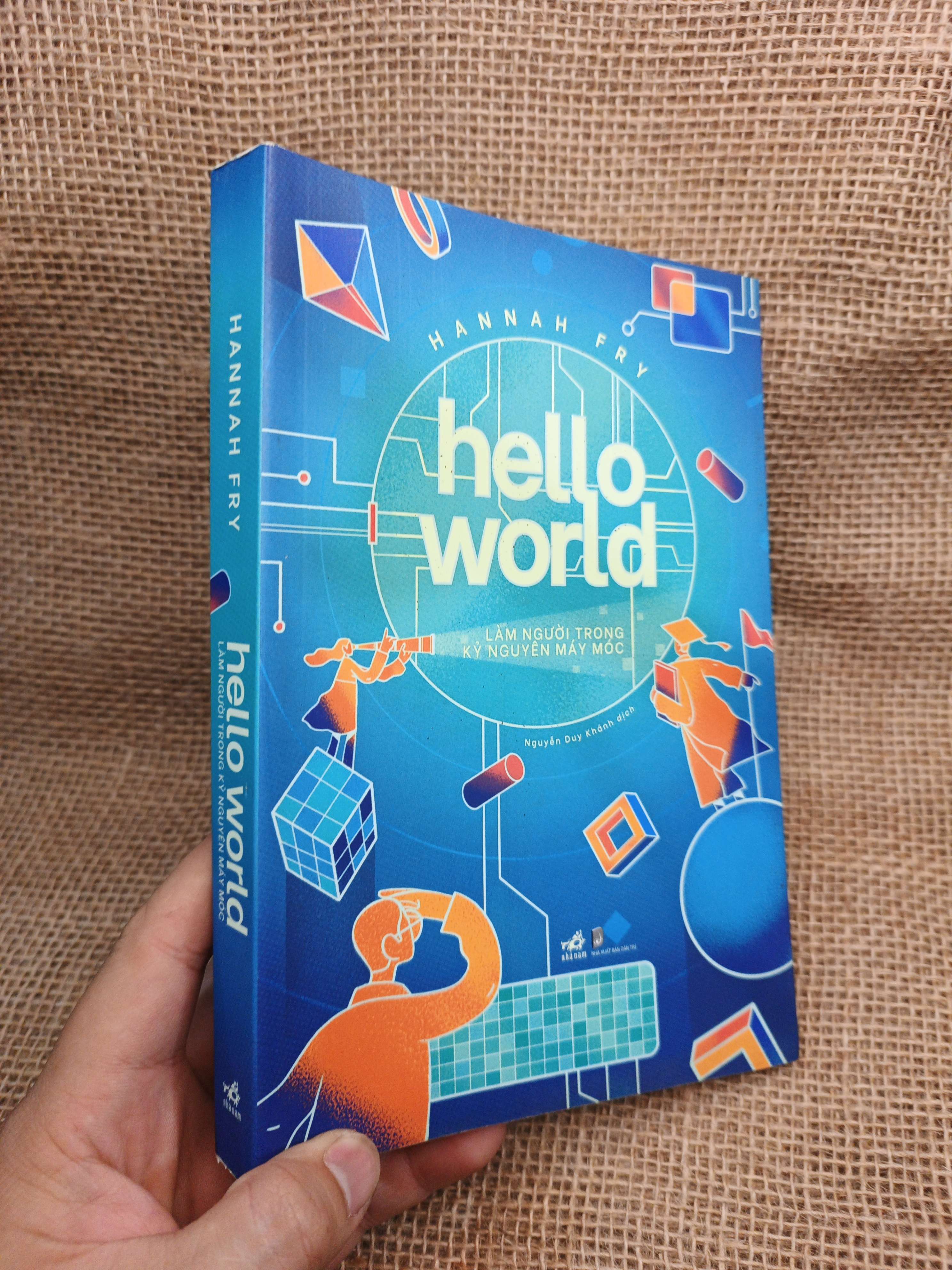 Hello World Làm Người Trong Kỷ Nguyên Máy Móc - Hannah Fry 2020 mới 90% (Sách kỹ năng) HMT