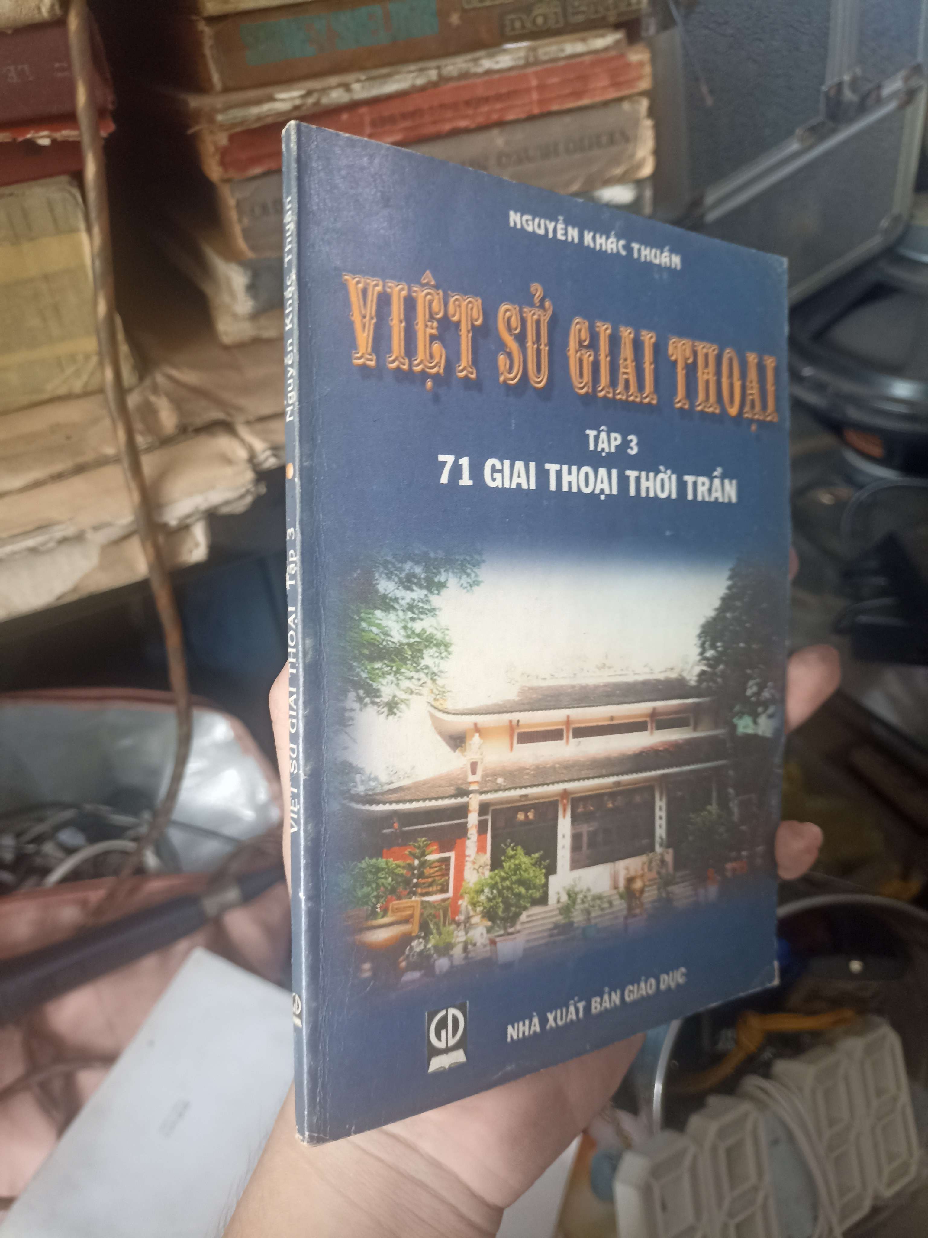 Việt Sử Giai Thoại (Tập 3): 71 Giai Thoại Thời Trần - Nguyễn Khắc Thuân 2003 (Lịch sử Việt Nam) KSX