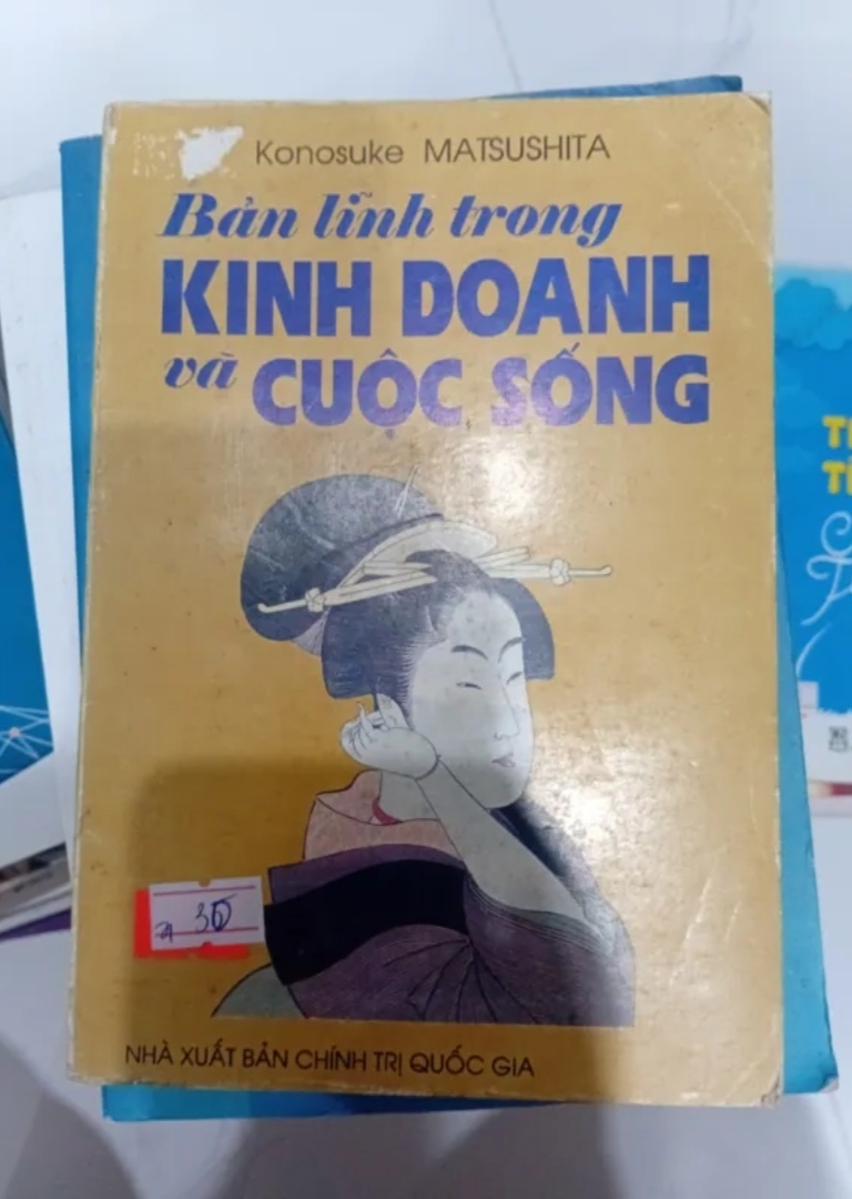 Bản lĩnh trong kinh doanh và cuộc sống - Konosuke Matsushita (Kinh doanh - Marketing) TKB