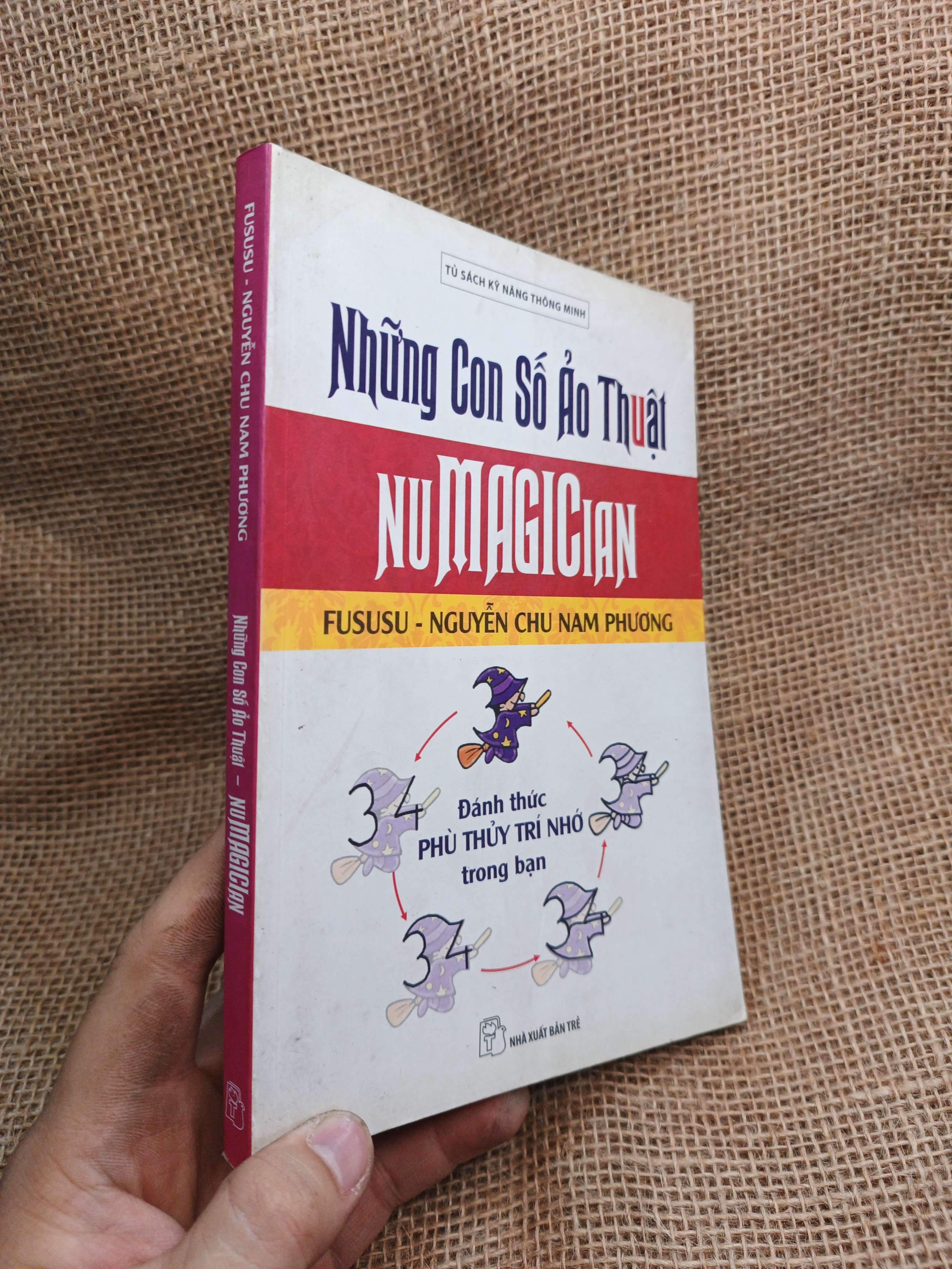 Những Con Số Ảo Thuật: Nu Magician - Fususu, Nguyễn Chu Nam Phương 2015 mới 80% ố (Sách kỹ năng) HLSC