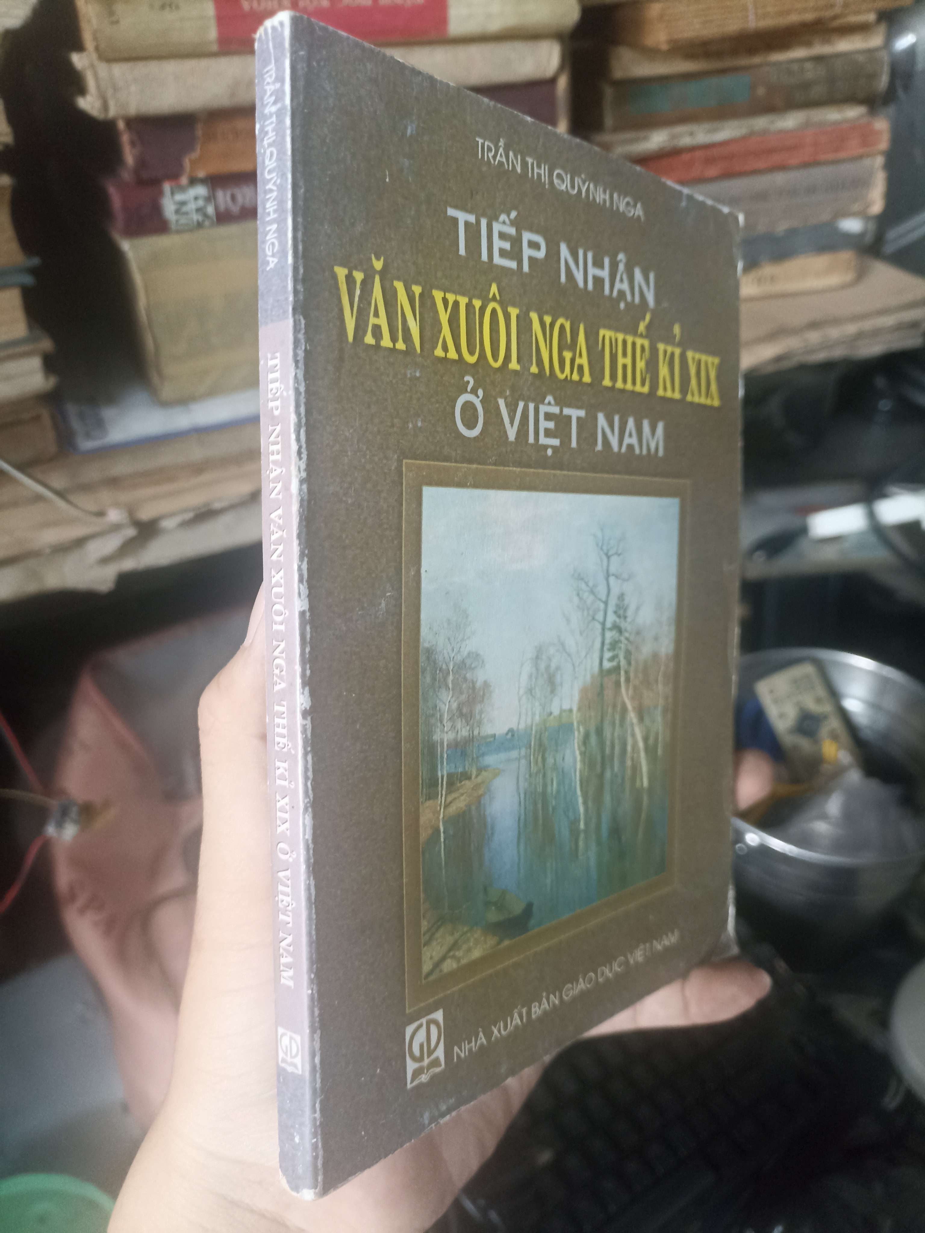 Tiếp nhận văn xuôi Nga thế kỷ XIX ở Việt Nam - Trần Thị Quỳnh Nga 2010 (Văn học Việt Nam) KSX