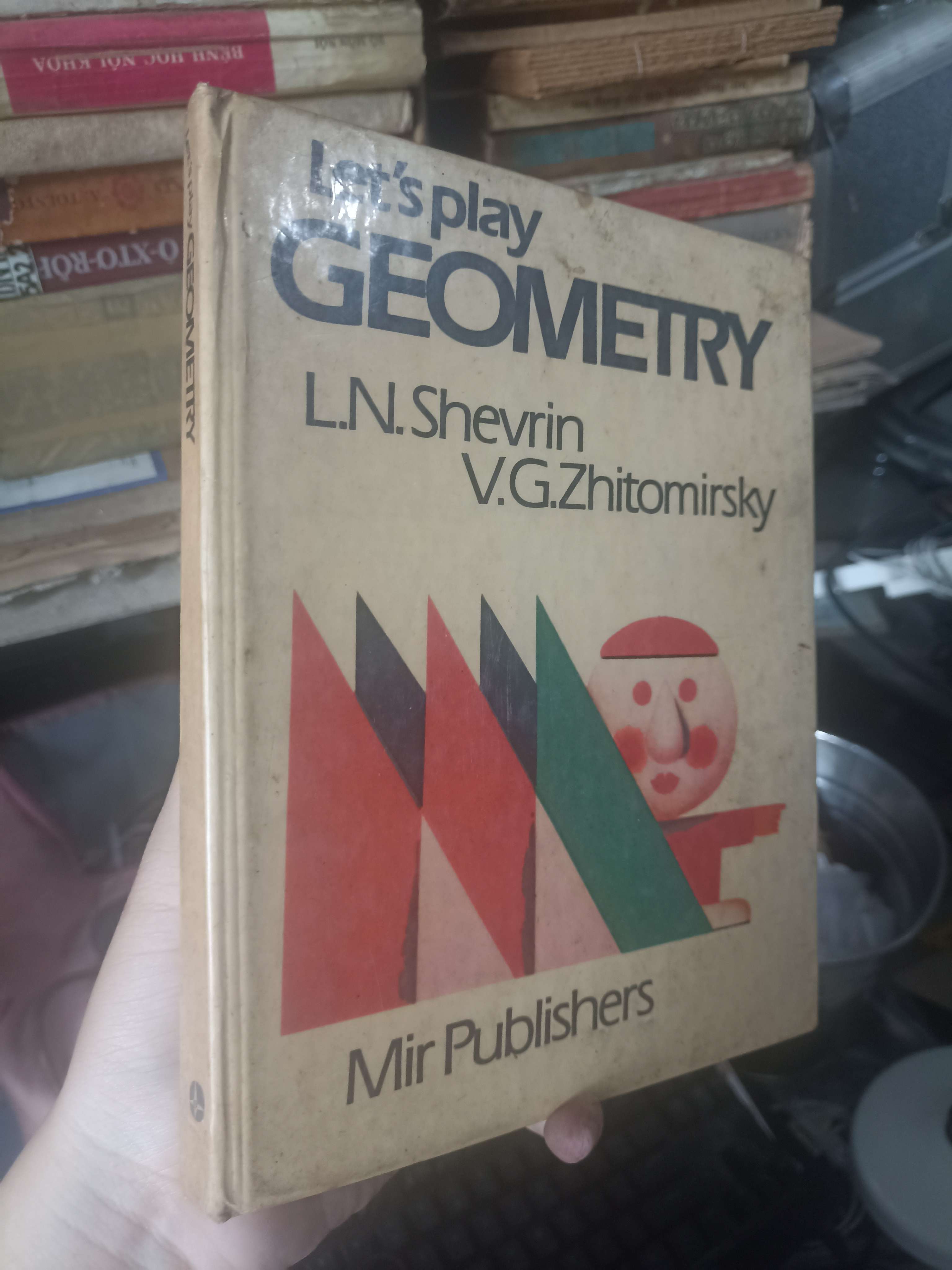 Let's play Geometry - L.N. Shevrin, V.G. Zhitomirsky 1984 (Văn học nước ngoài) KSX