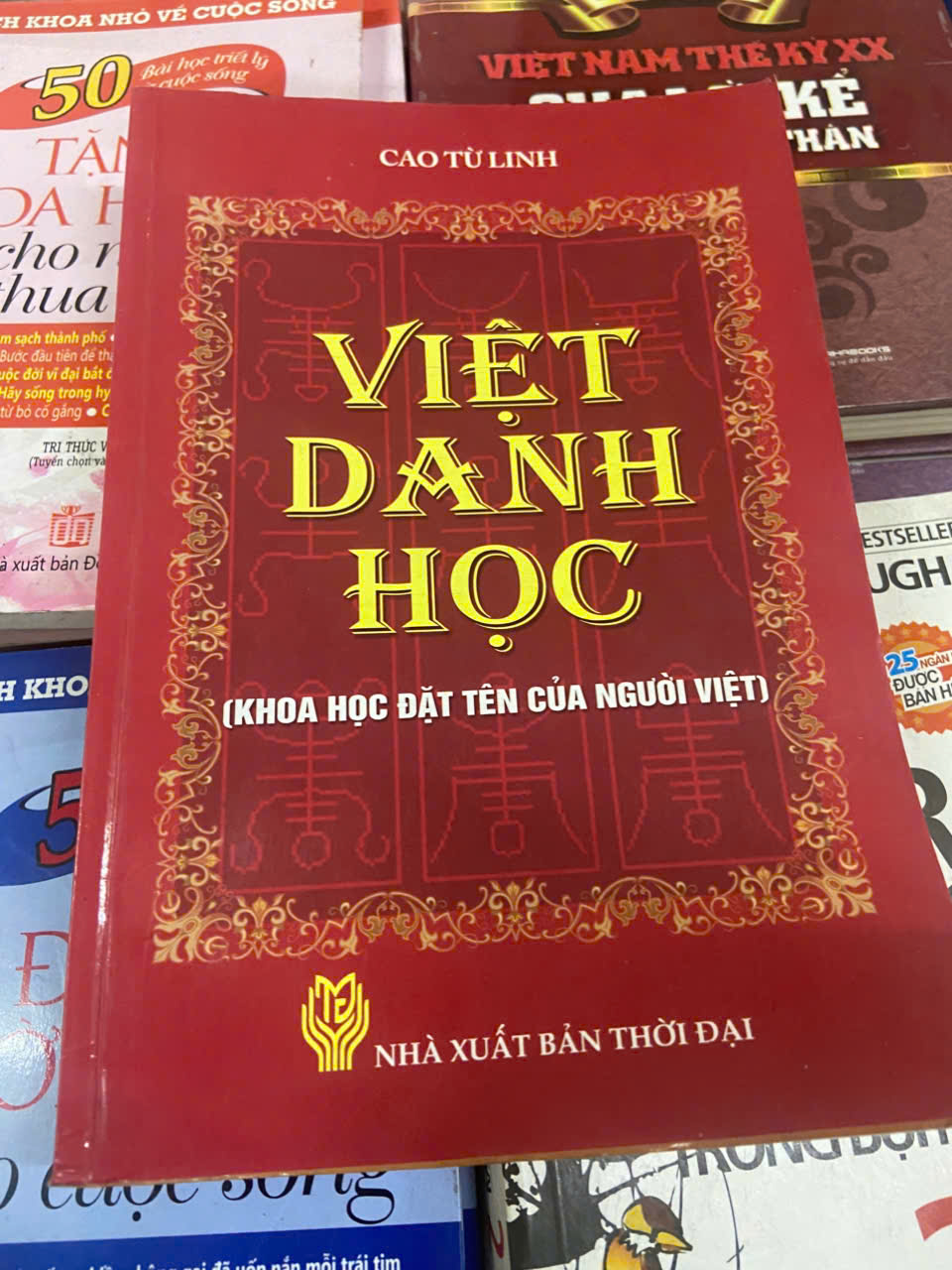 Việt Danh Học (Khoa học đặt tên của người Việt) - Cao Từ Linh (Sách chuyên khảo, khảo cứu) VAVO