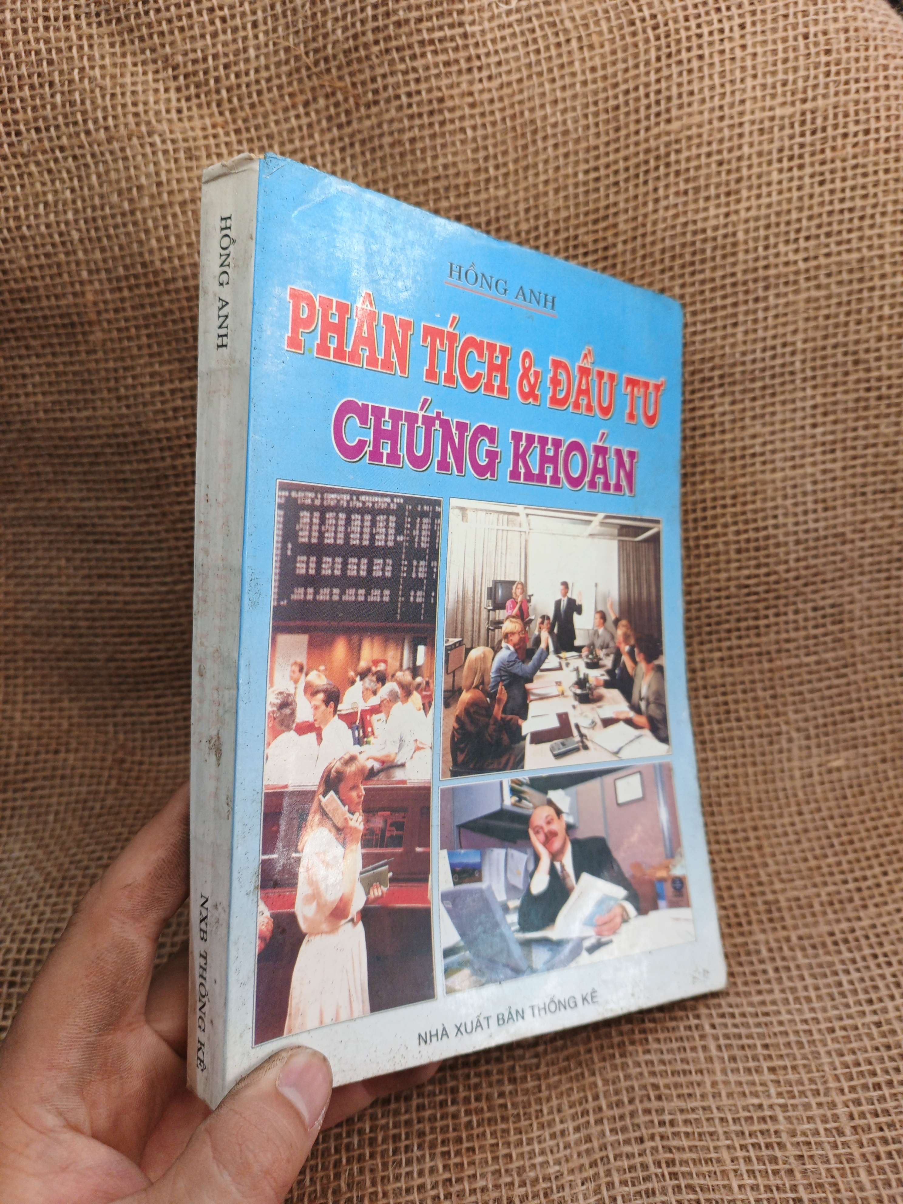 Phân Tích Và Đầu Tư Chứng Khoán - Hồng Anh 2002 mới 80% ố (Sách kinh tế - tài chính - chứng khoán) HLSC
