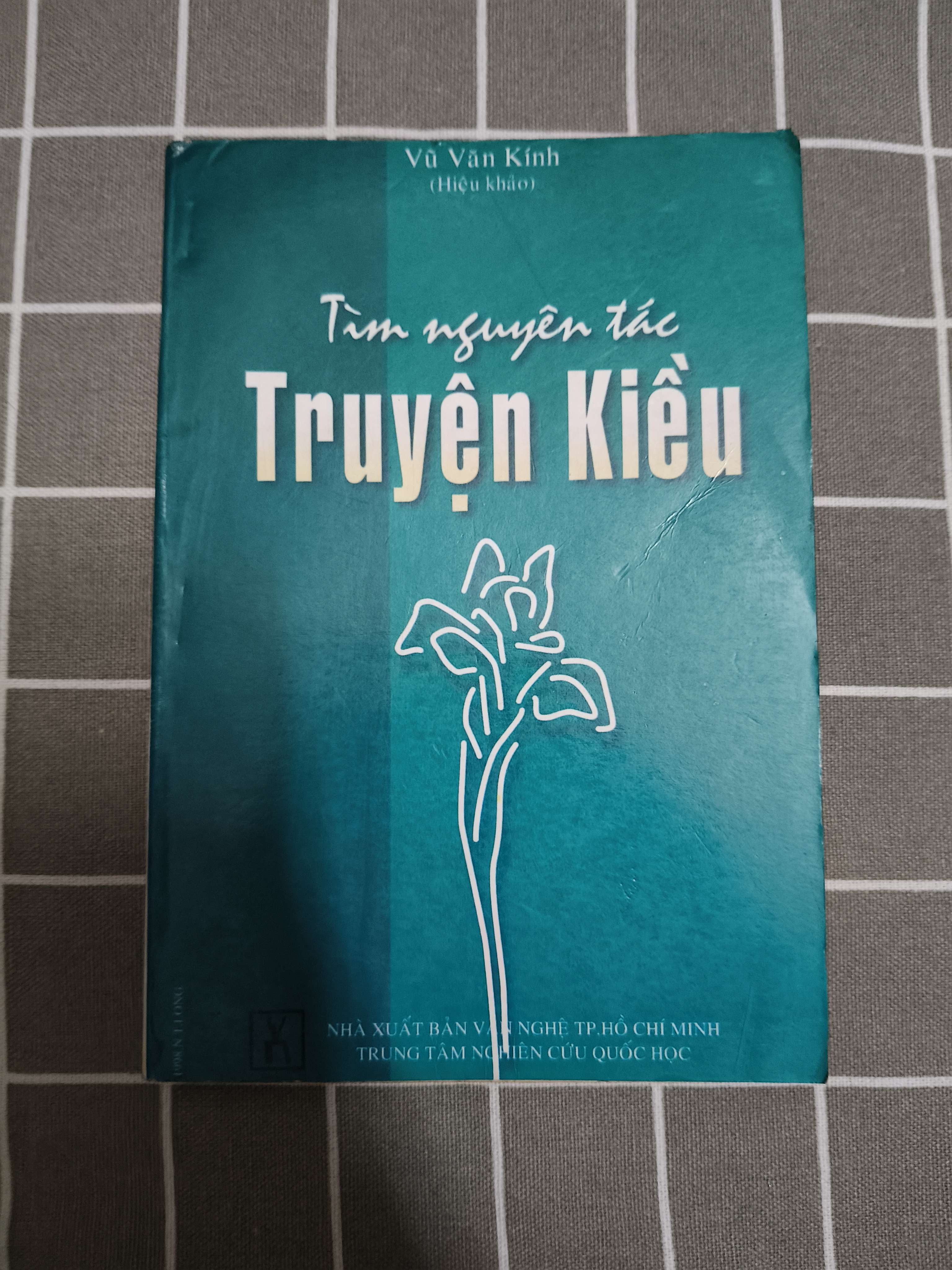 Tìm nguyên tác truyện Kiều - 1998 - 358 trang (Sách văn học) ANTQ