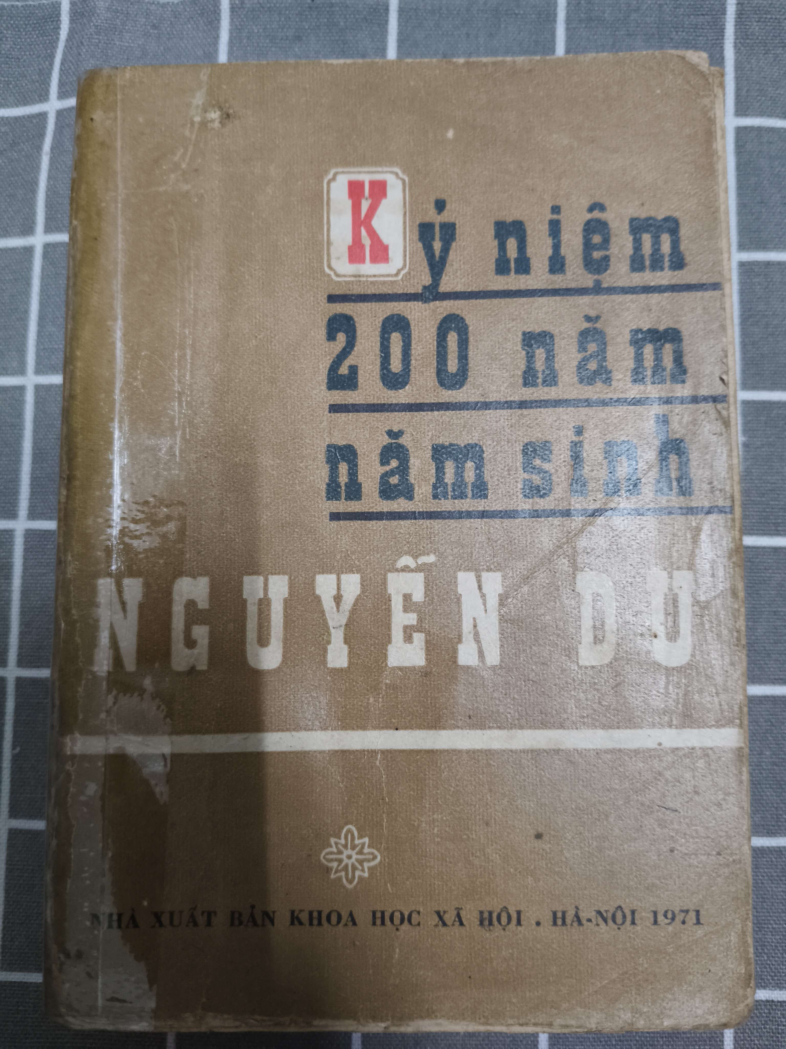 Kỷ niệm 200 năm năm sinh Nguyễn Du - 1971 - 521 trang (Lịch sử Việt Nam) ANTQ