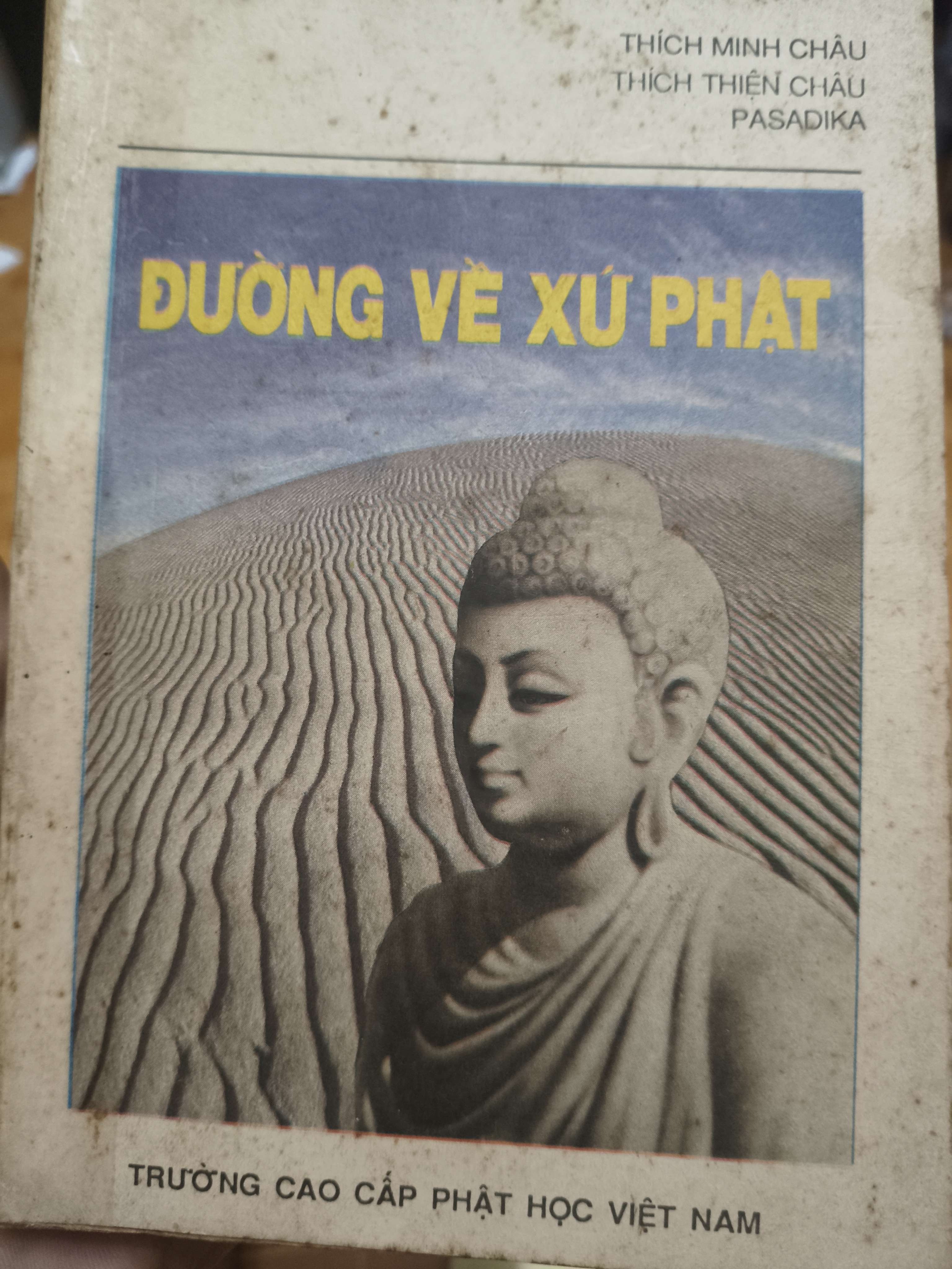 Đường về xứ Phật - 1989 - 248 trang (Phật giáo) ANTQ