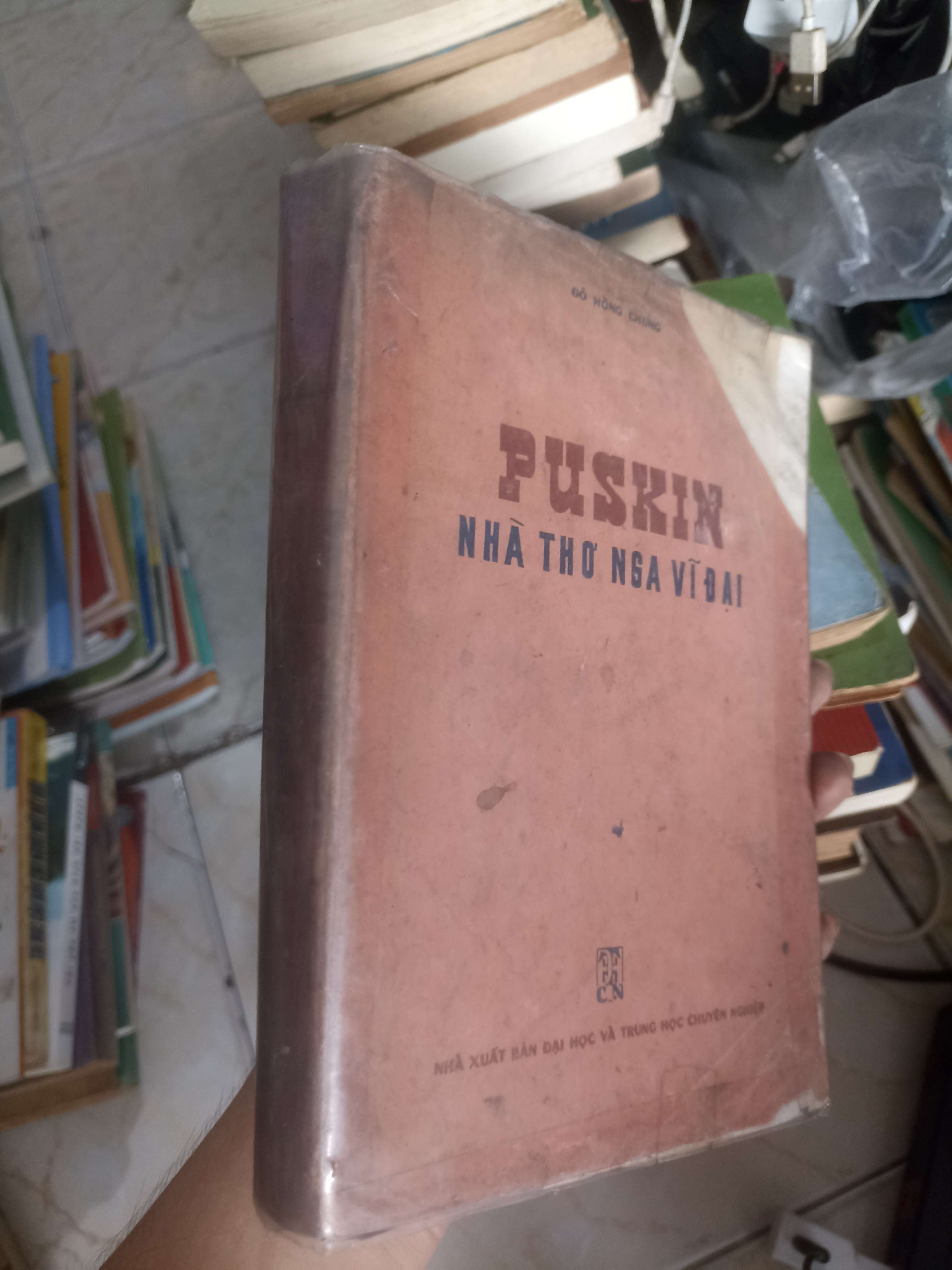 PUSKIN Nhà Thơ Nga Vĩ Đại 1979 (Văn học nước ngoài) KSX